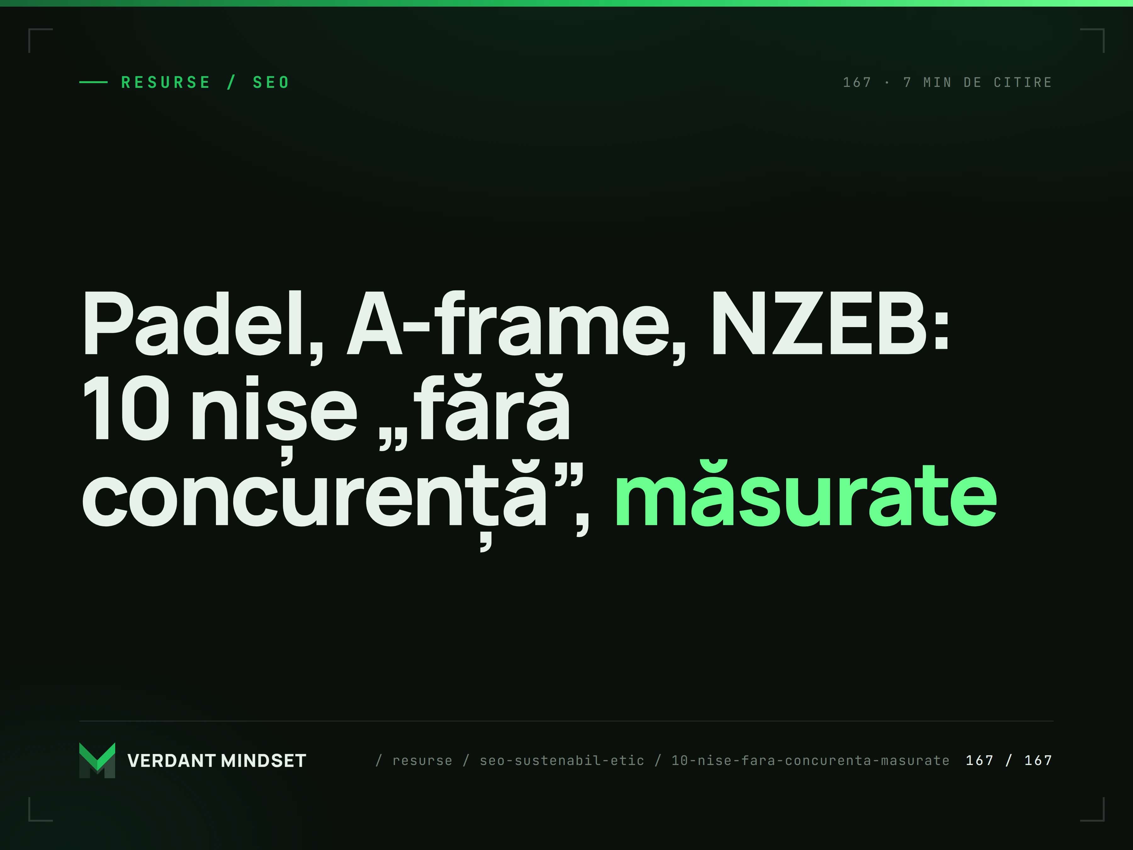 Padel, A-frame, NZEB: 10 nișe „fără concurență”, măsurate