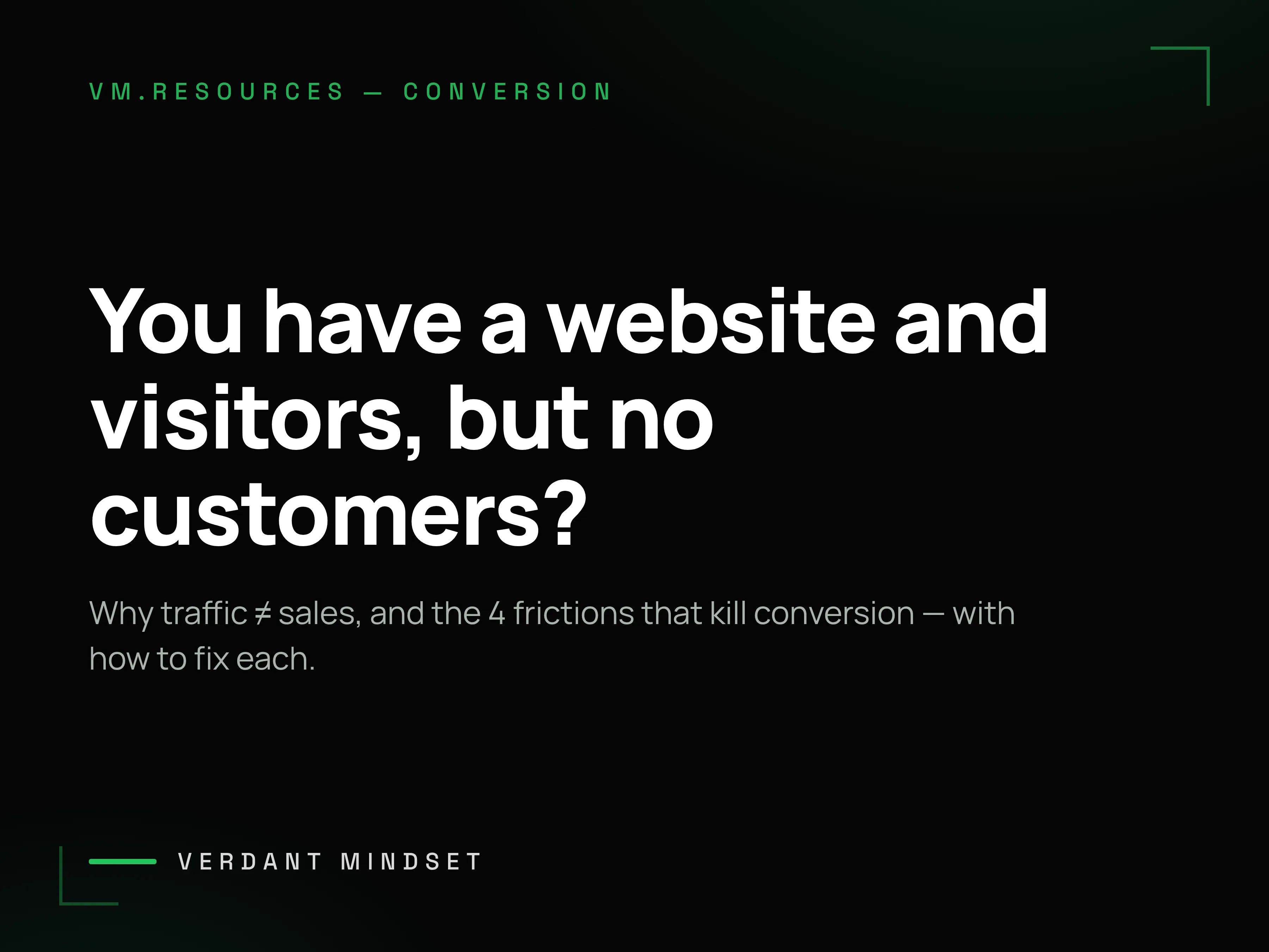 You have a website and visitors, but no customers? Why traffic ≠ sales