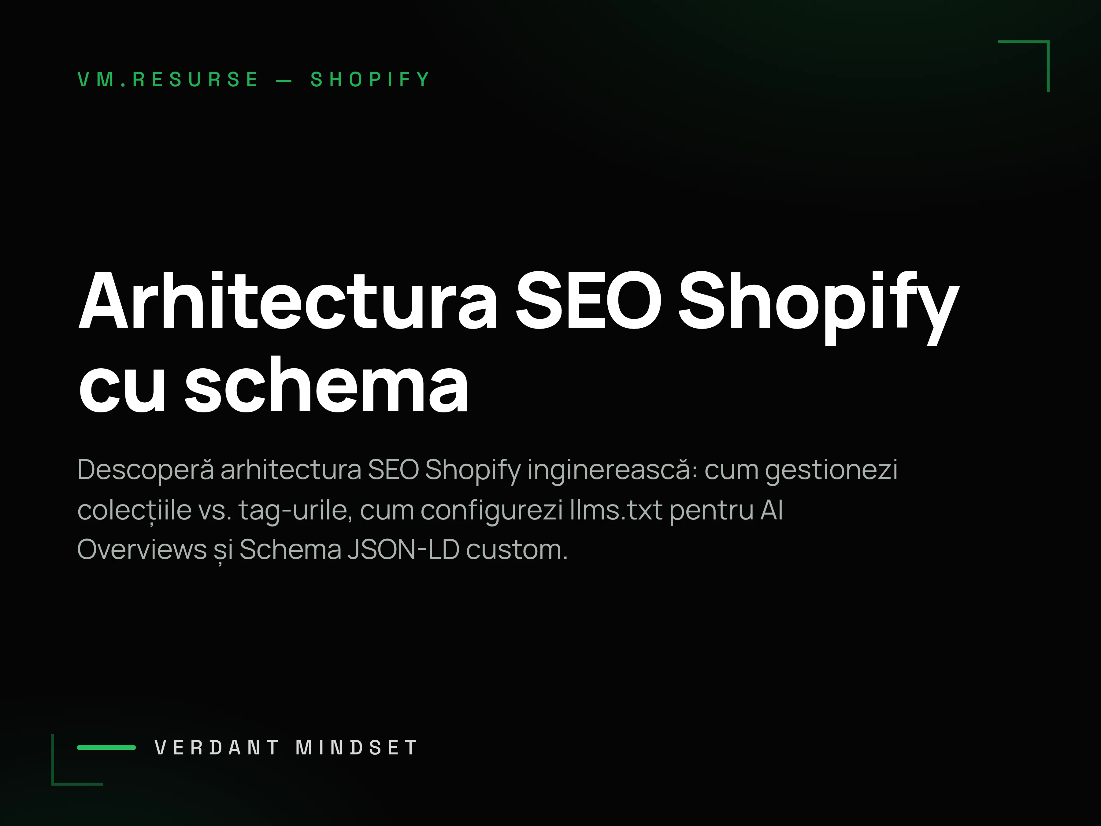 Arhitectura SEO Shopify, de la llms.txt la schema și metafields