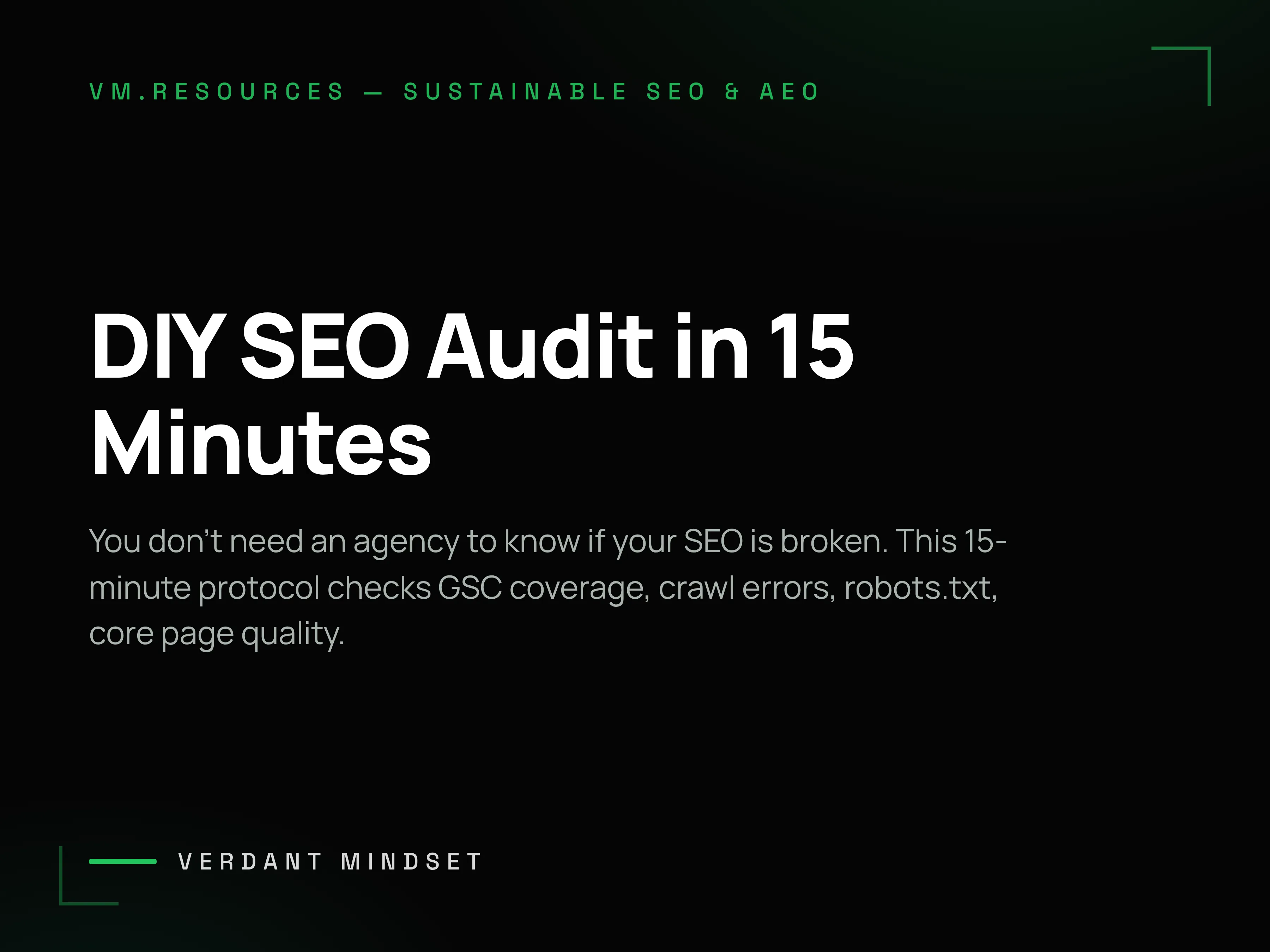 DIY SEO Audit in 15 Minutes: The Fast Diagnostic Protocol