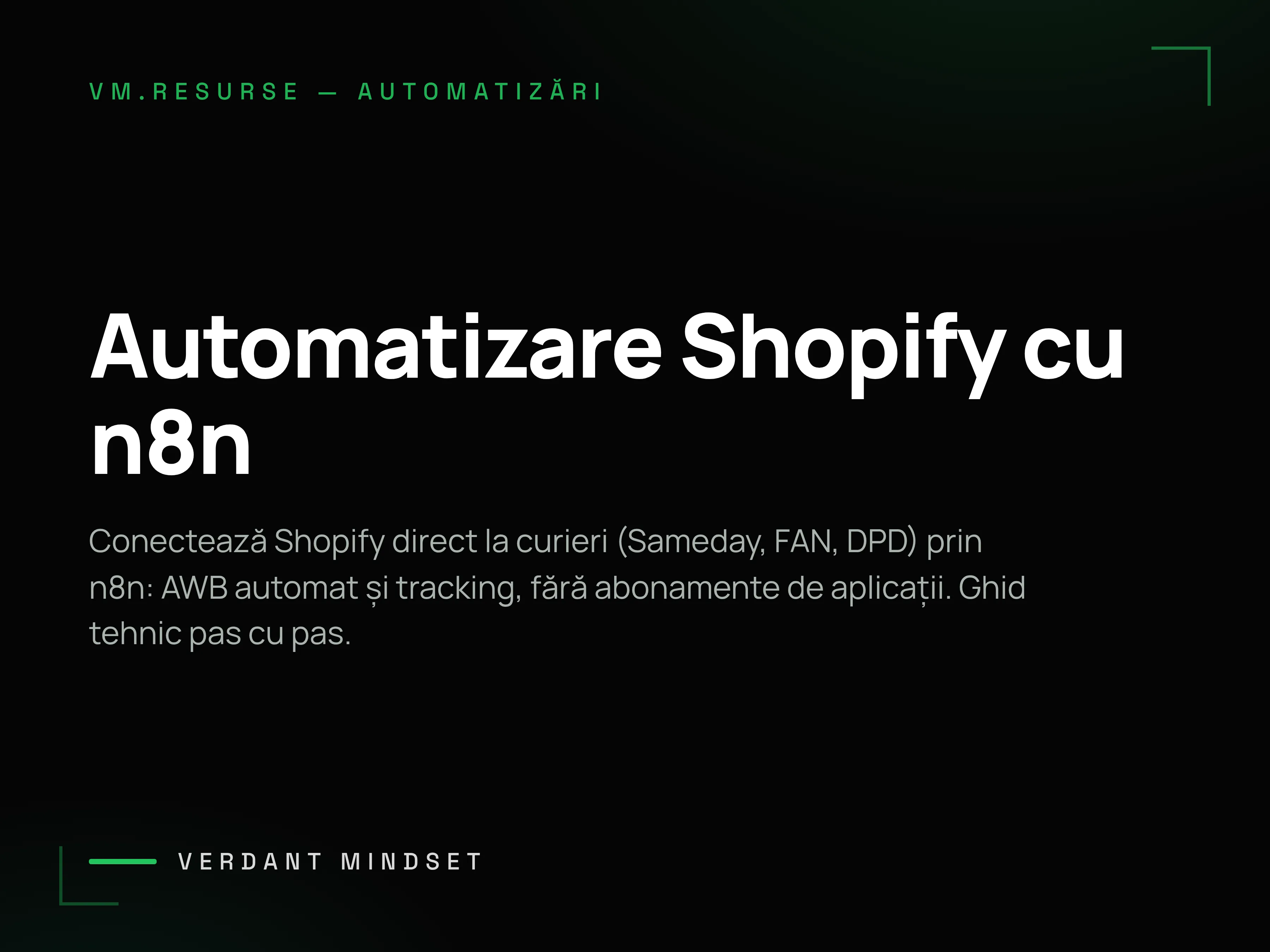 Automatizare Shopify cu n8n — cum trimiți comenzi la curieri fără aplicații scumpe