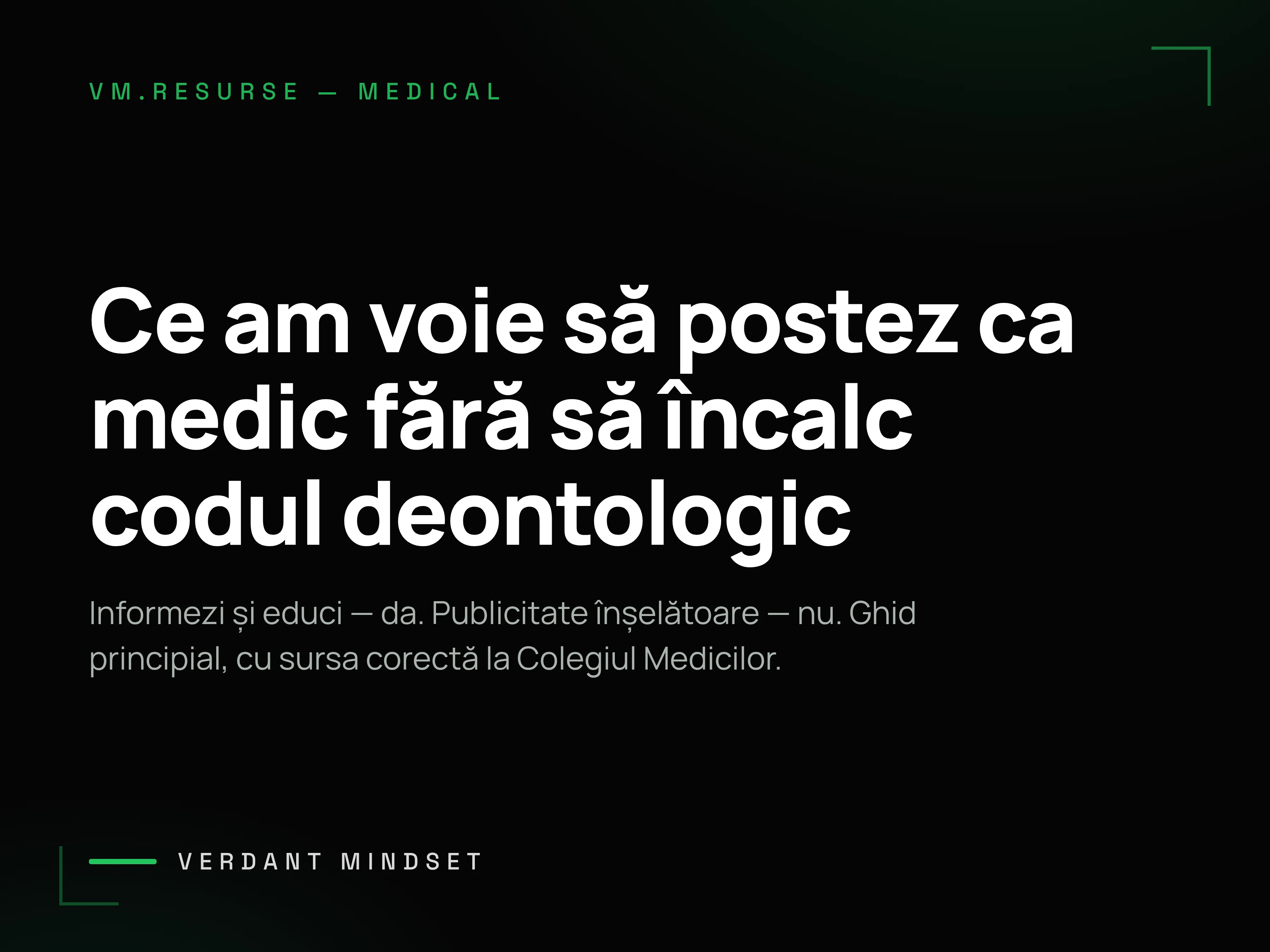 Copertă Verdant Mindset: Ce am voie să postez ca medic fără să încalc codul deontologic.