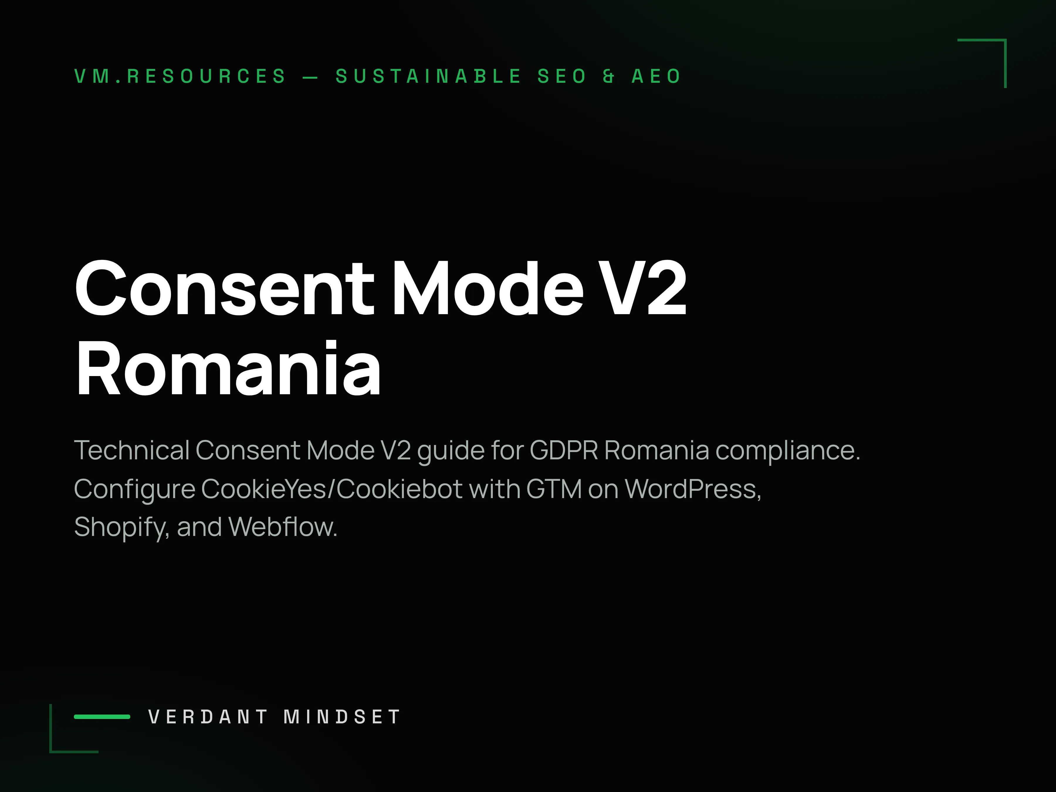 Consent Mode V2 Romania — GDPR Technical Implementation Guide