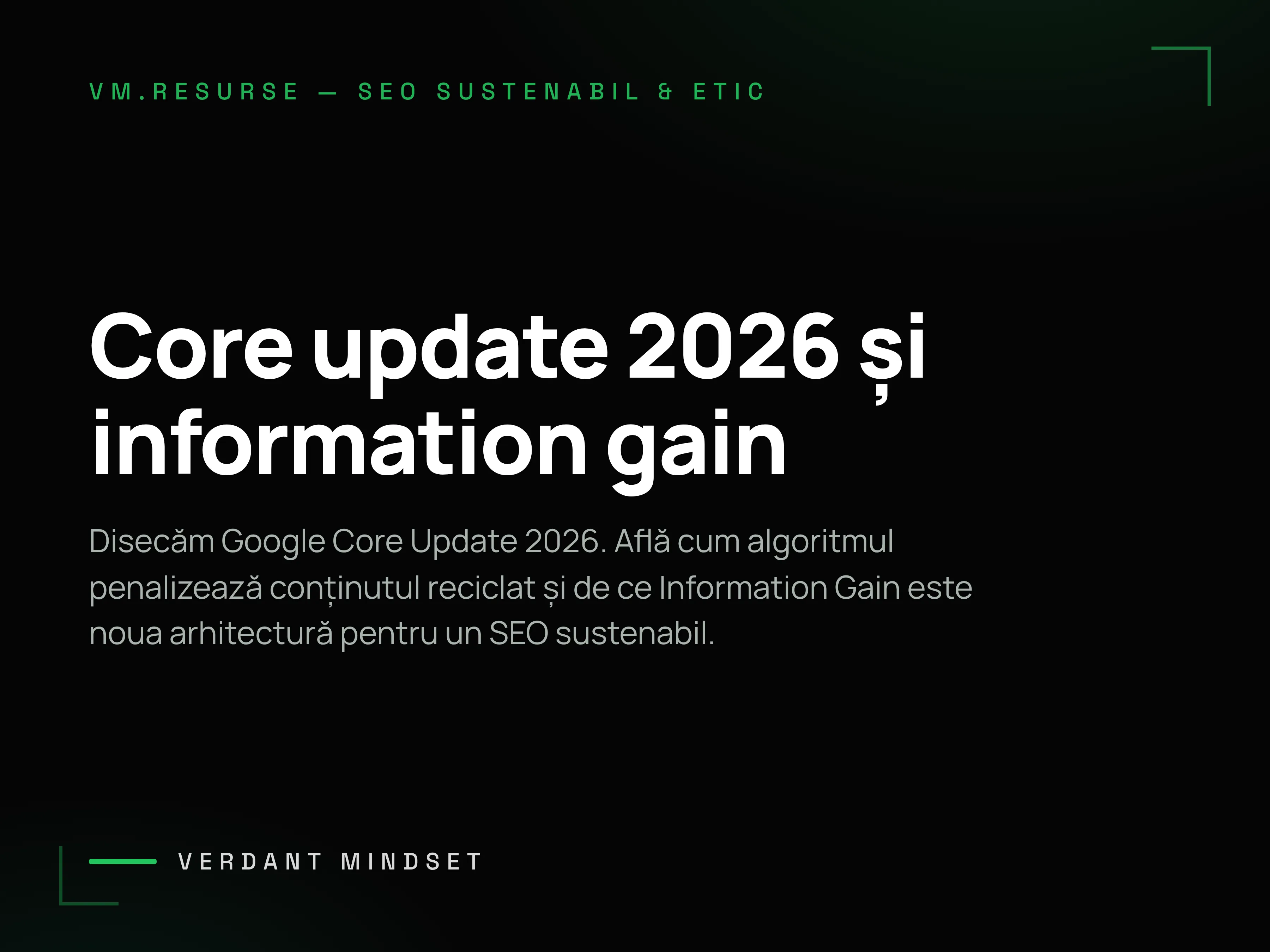 Core update 2026 și noua monedă, information gain