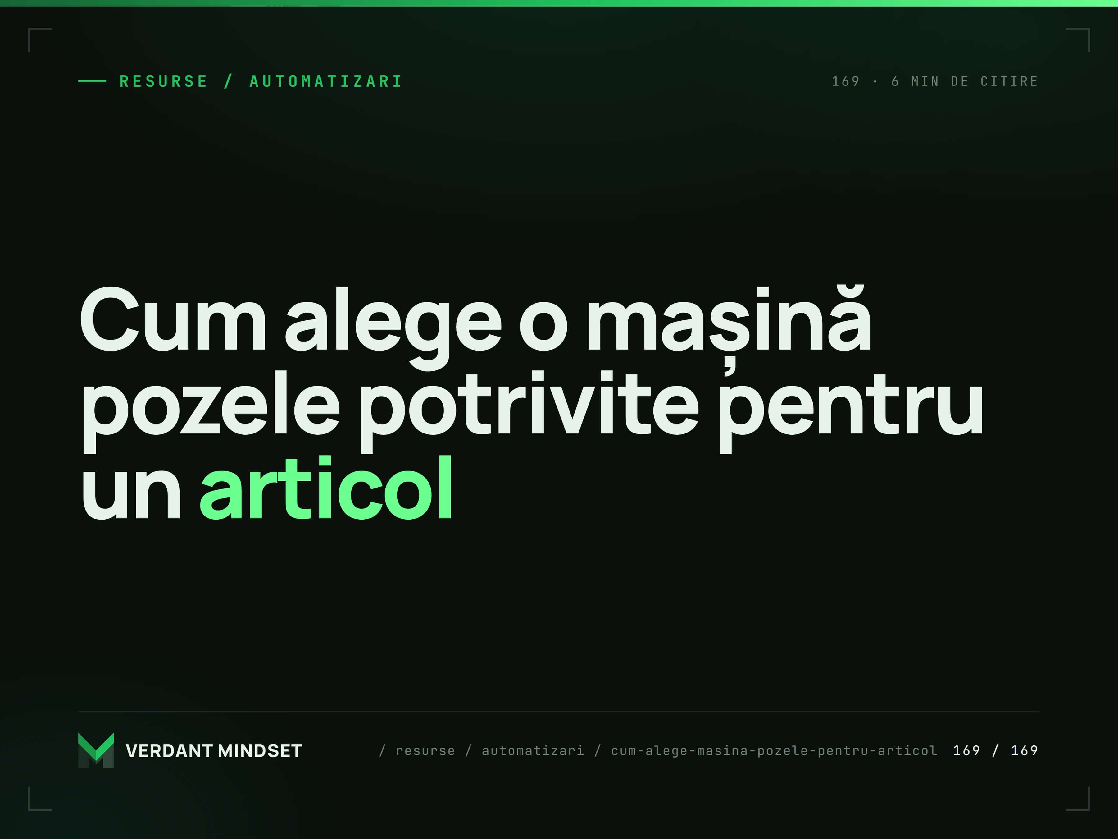Cum alege o mașină pozele potrivite pentru un articol