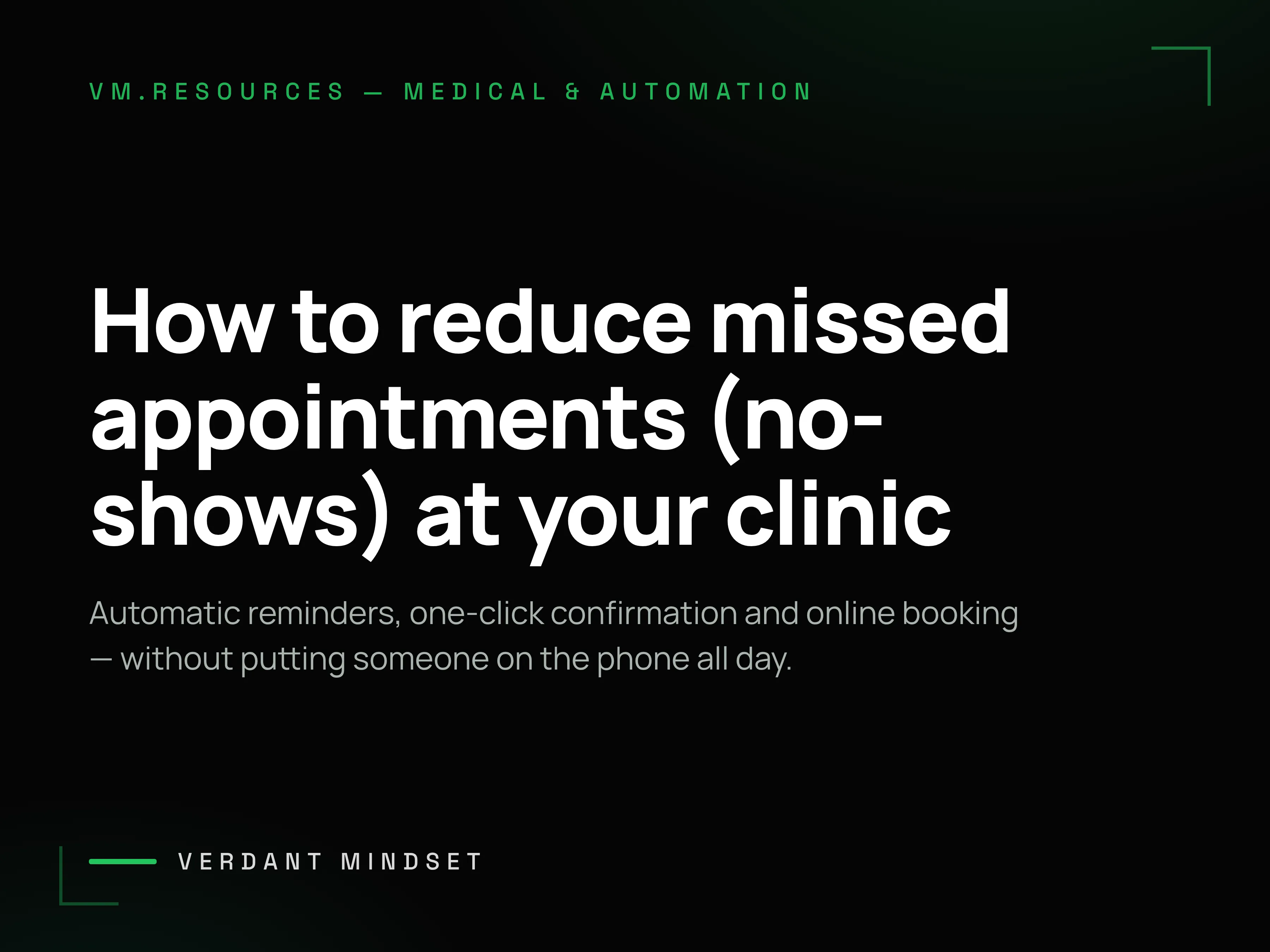 How to reduce missed appointments (no-shows) at your clinic
