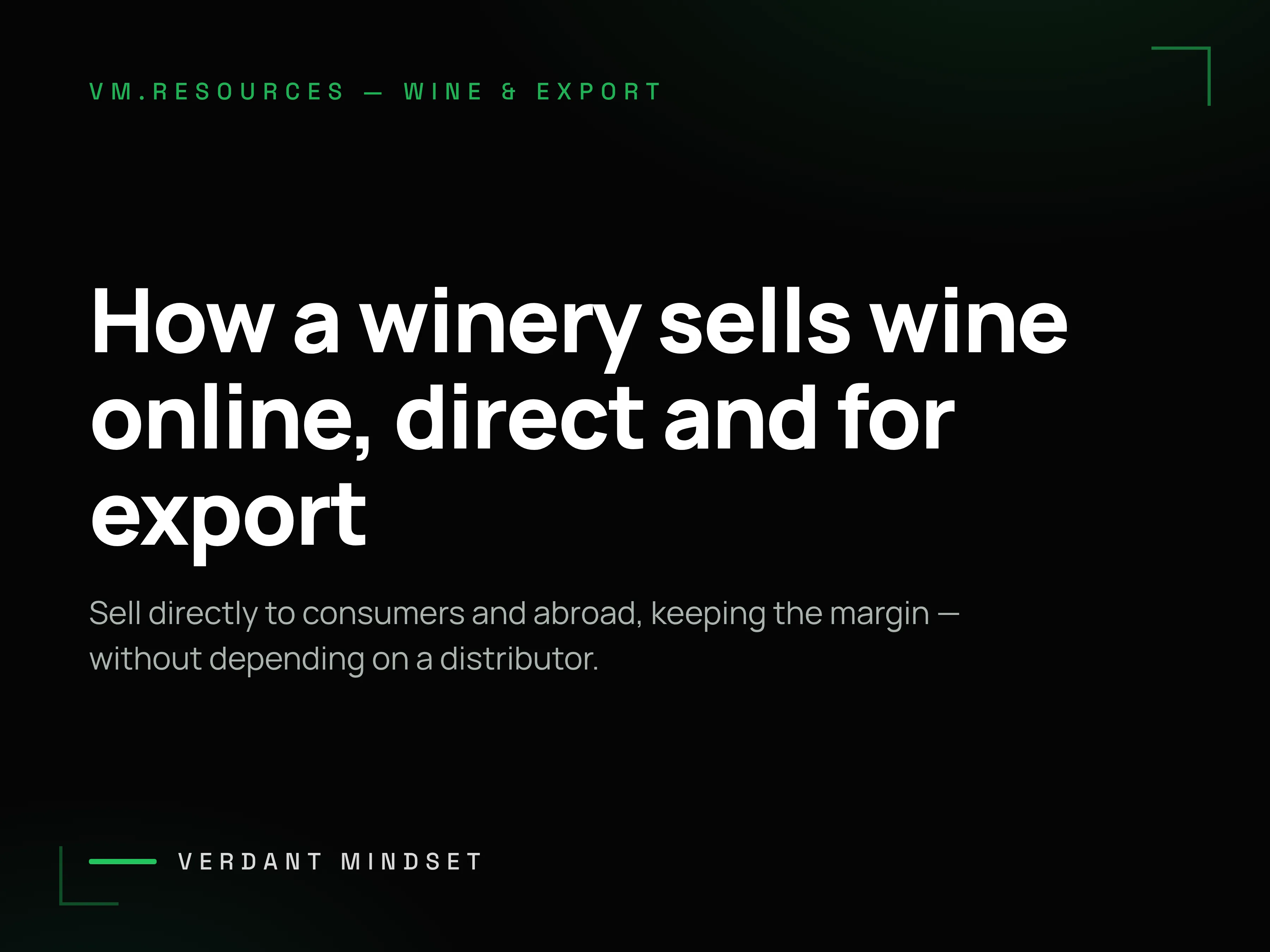 How a winery sells wine online, direct and for export (without depending on a distributor)