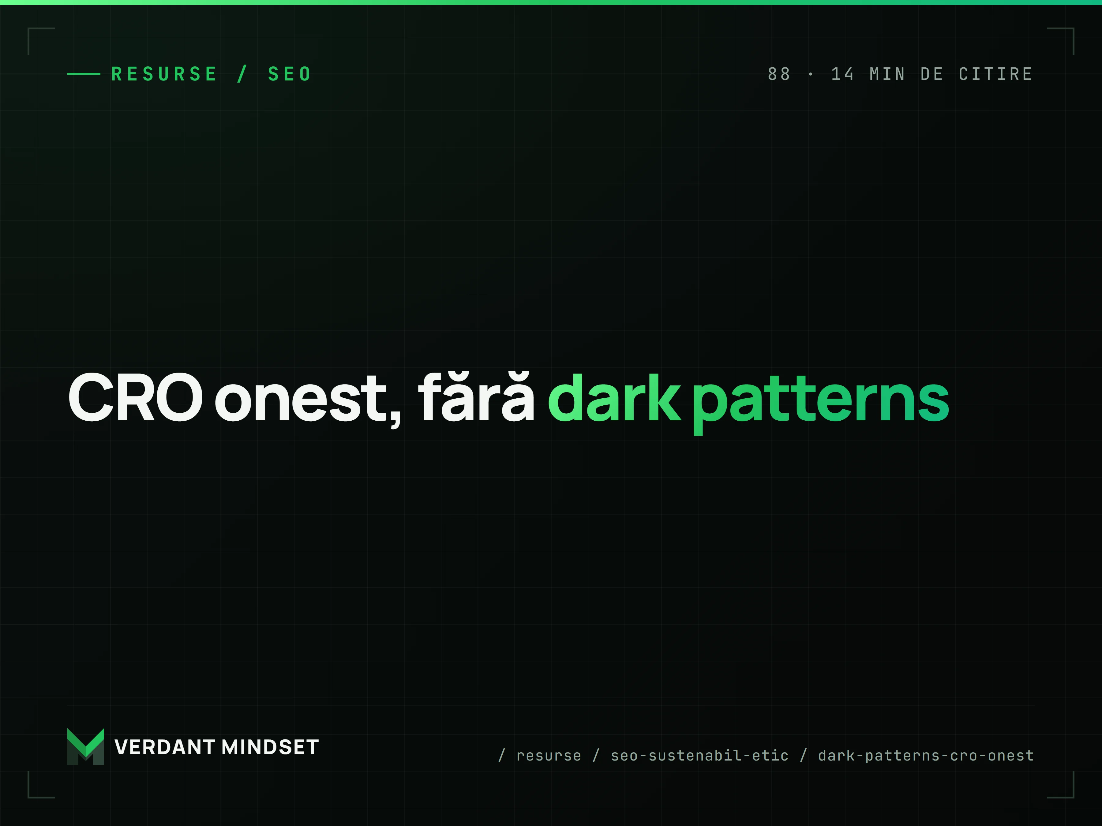 CRO onest care convertește fără dark patterns