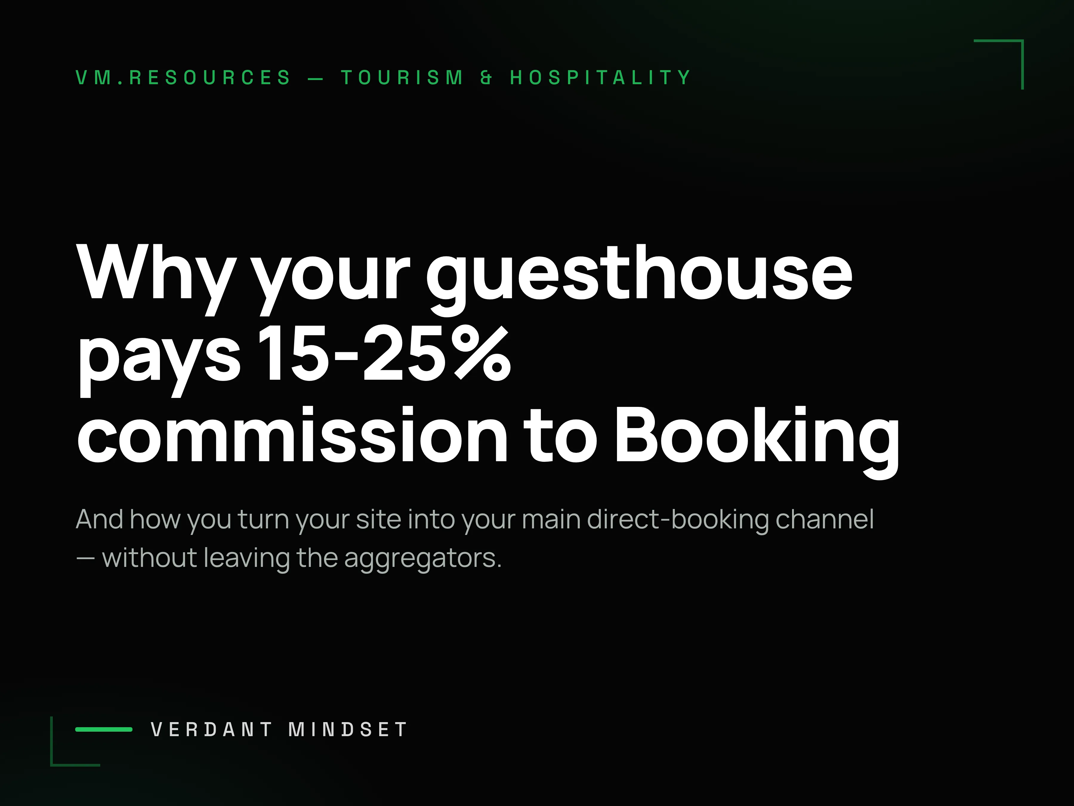 Why your guesthouse pays 15-25% commission to Booking (and how to take direct bookings)