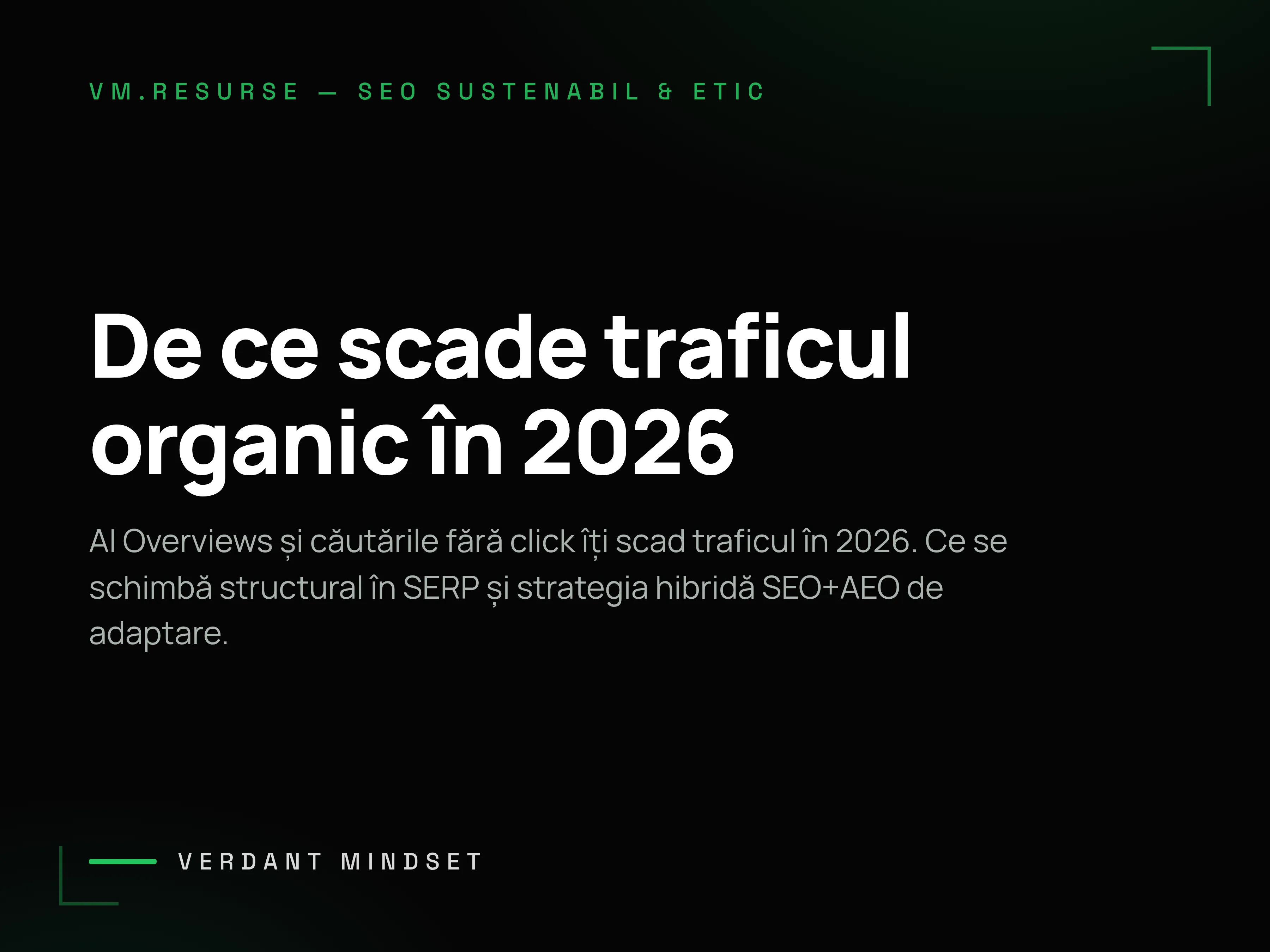 De ce scade traficul tău din Google în 2026 — adevărul despre AI Overviews