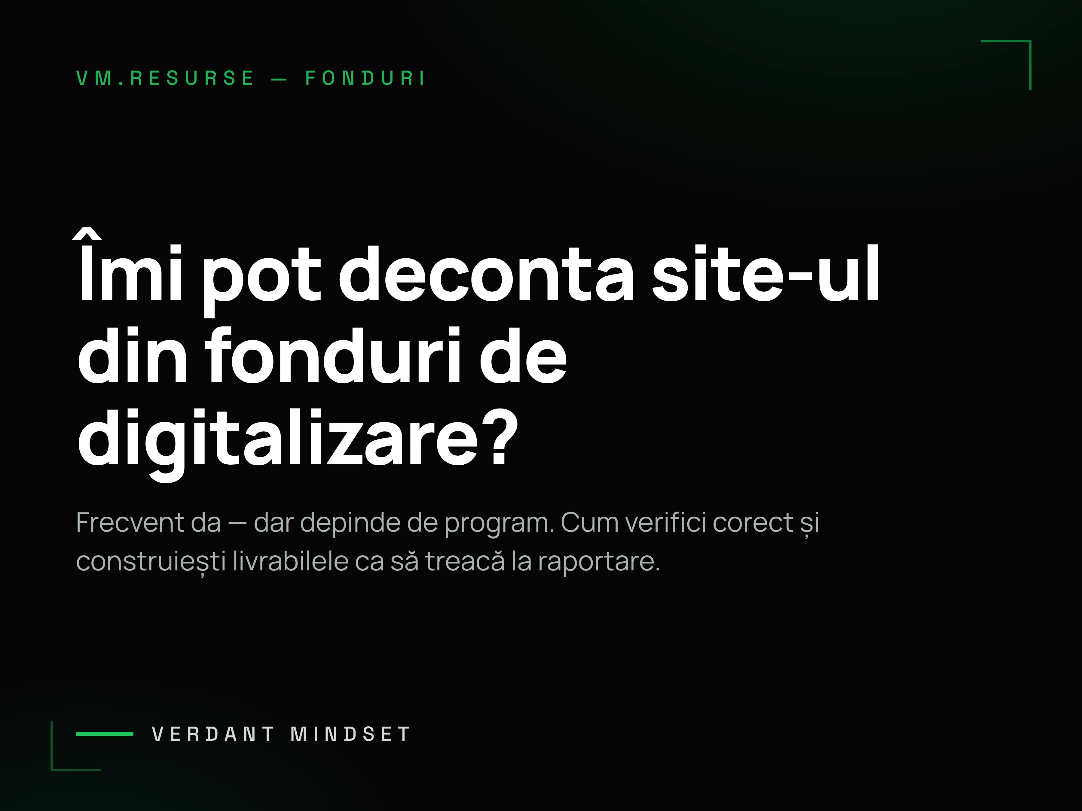 Copertă Verdant Mindset: Îmi pot deconta site-ul din fonduri de digitalizare?