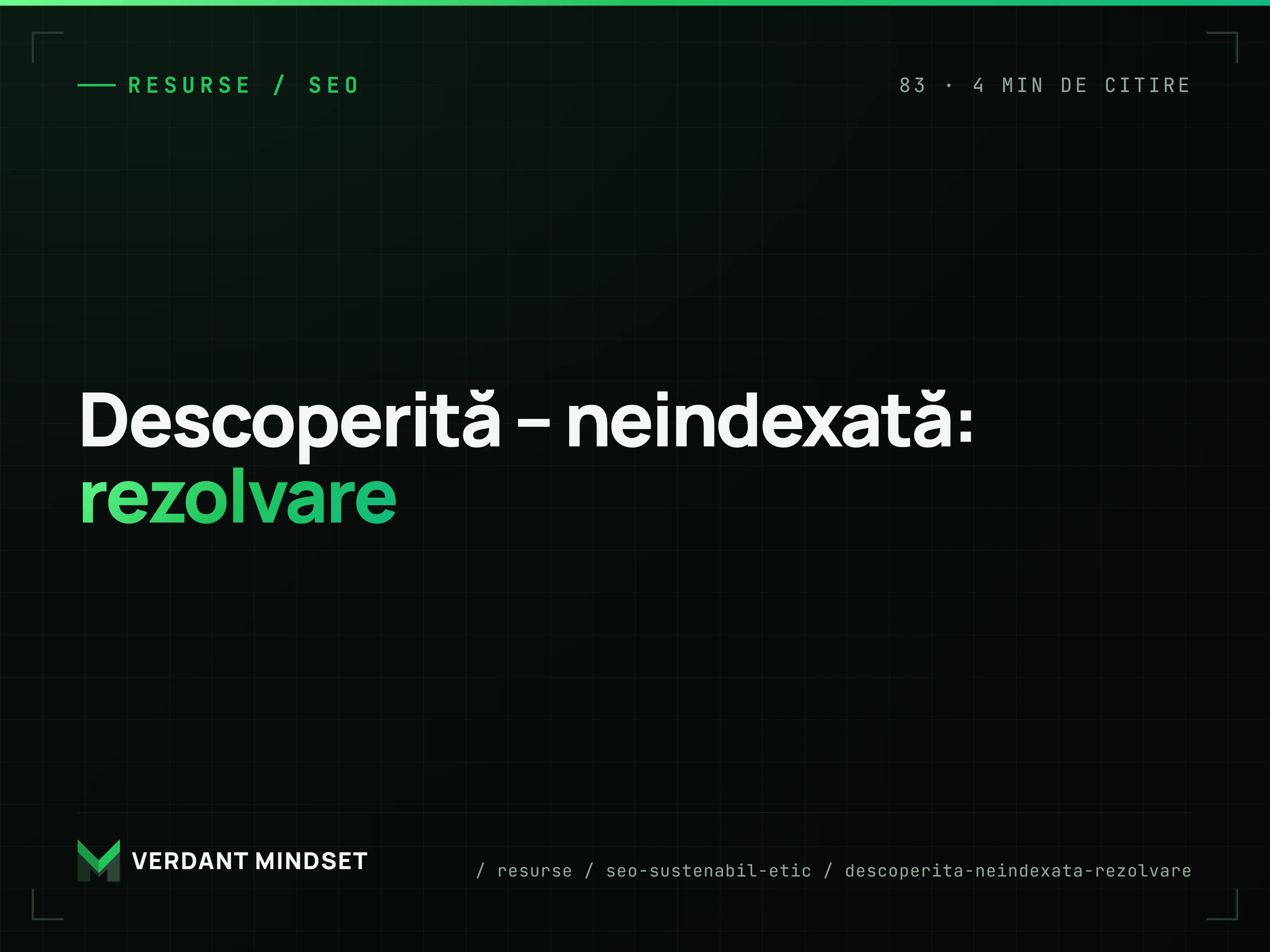 Cum repari eroarea „Descoperită – neindexată în prezent” din Search Console