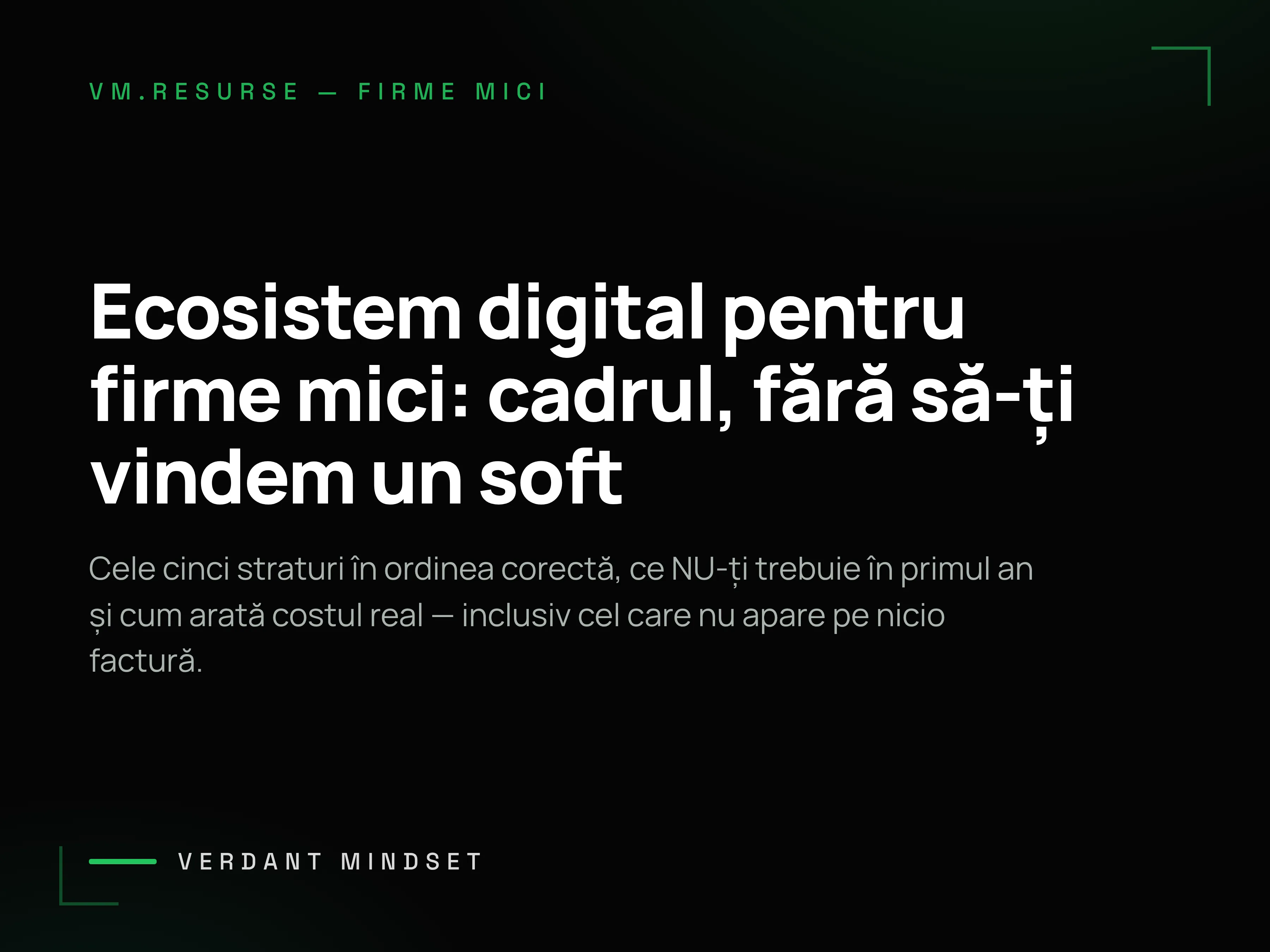Ecosistem digital pentru firme mici — cadrul, fără să-ți vindem un soft