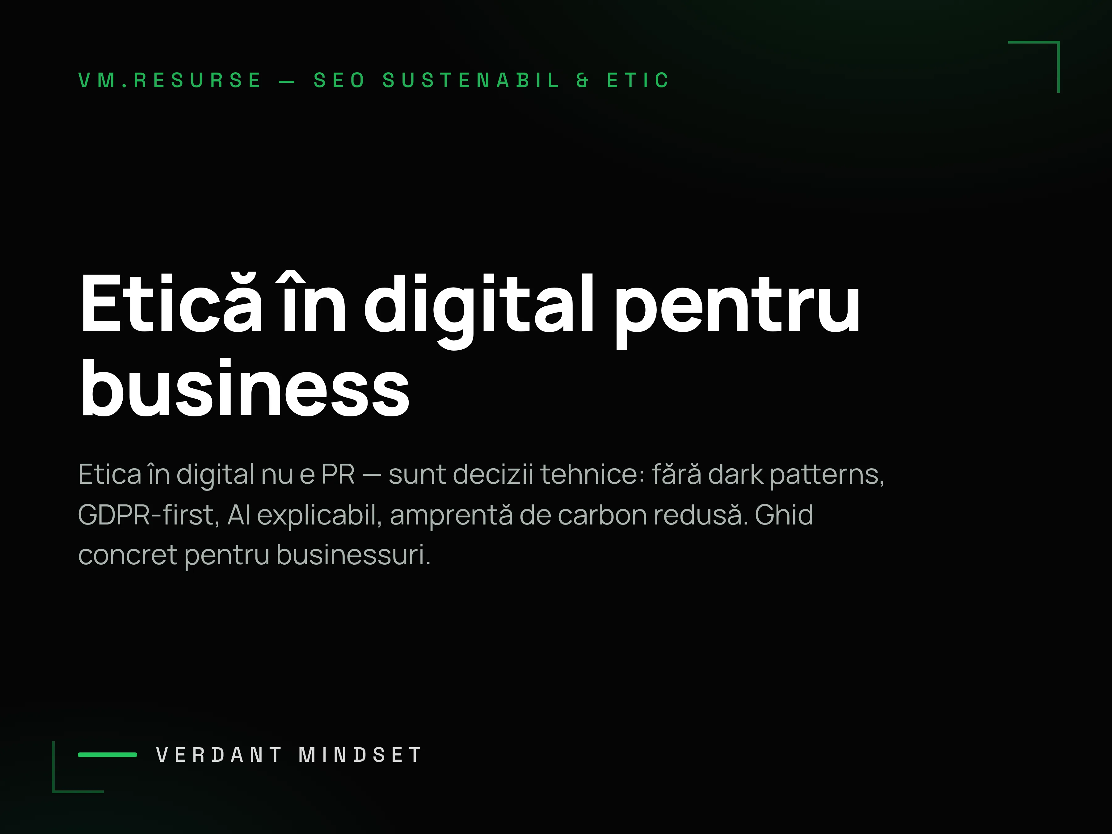 Ce înseamnă etica în digital pentru un business