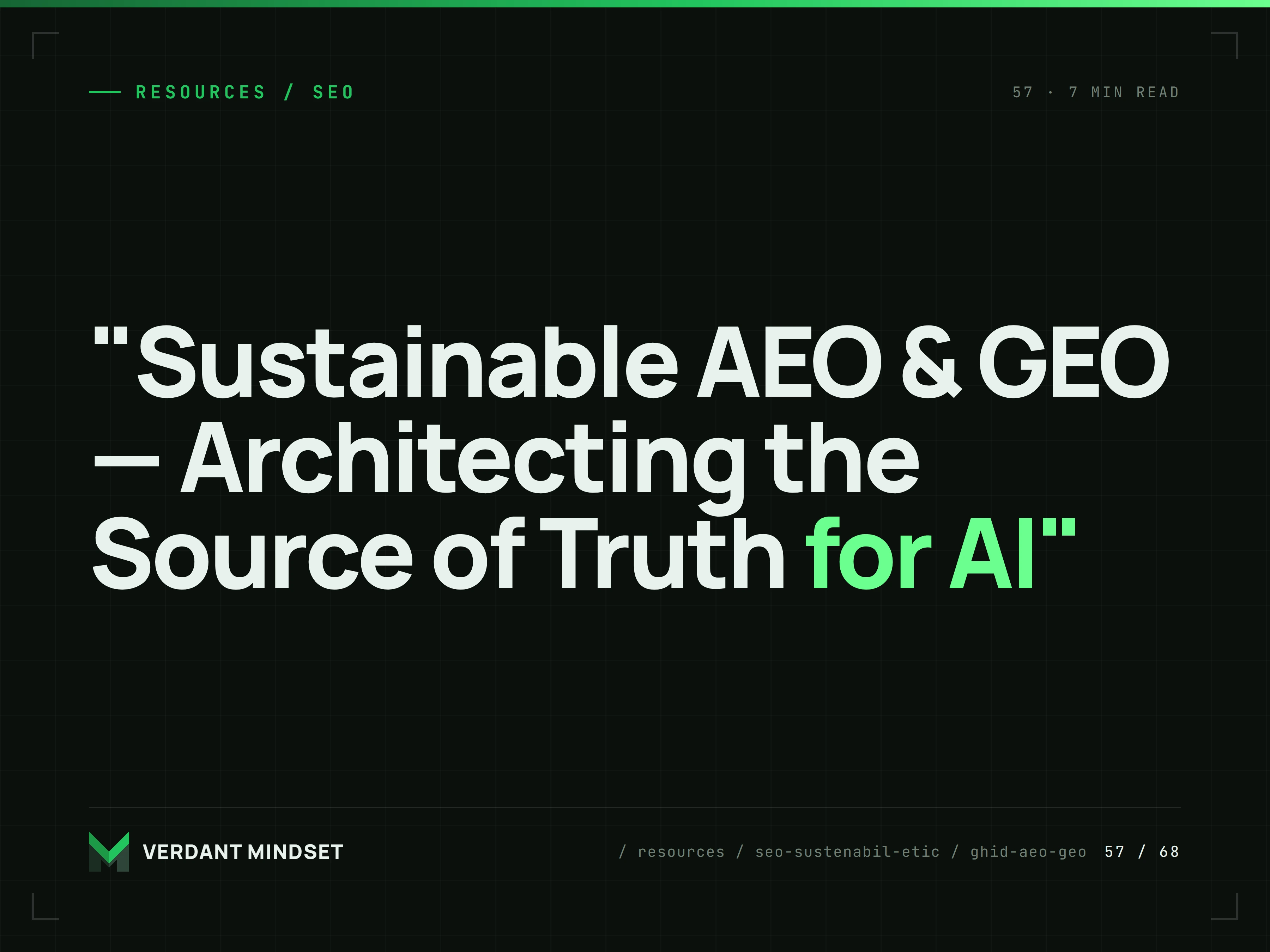 "Sustainable AEO & GEO — Architecting the Source of Truth for AI"