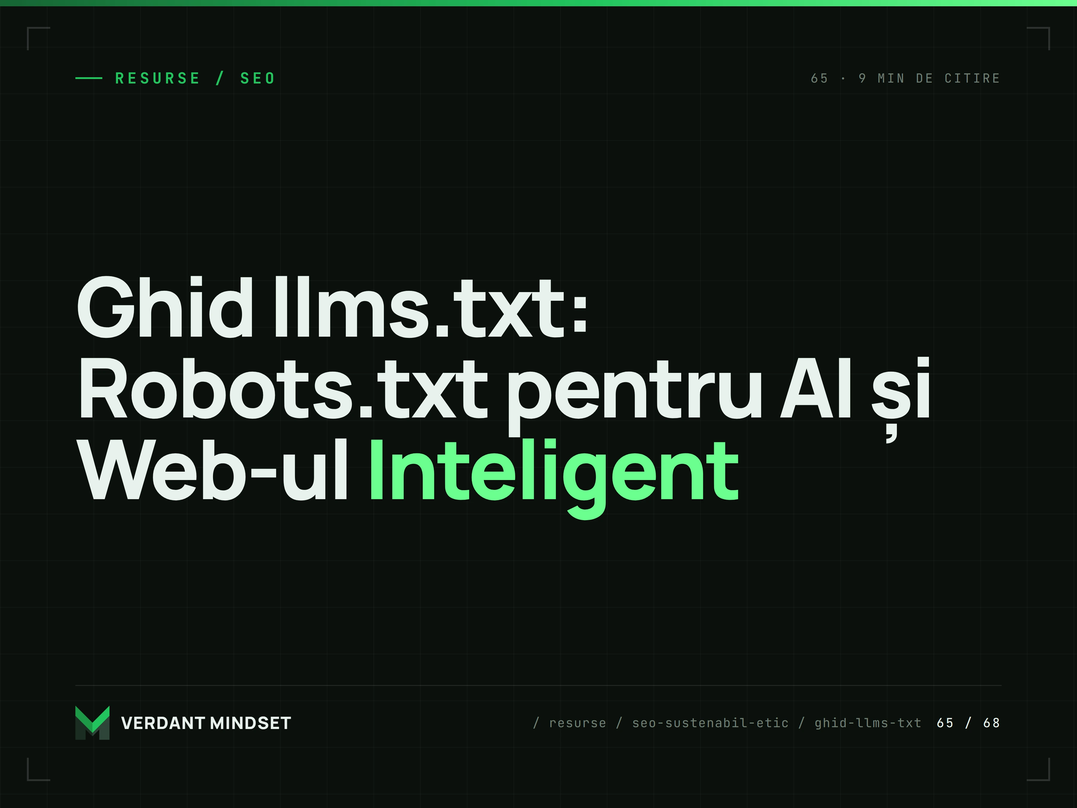 Ghid llms.txt: Robots.txt pentru AI și Web-ul Inteligent