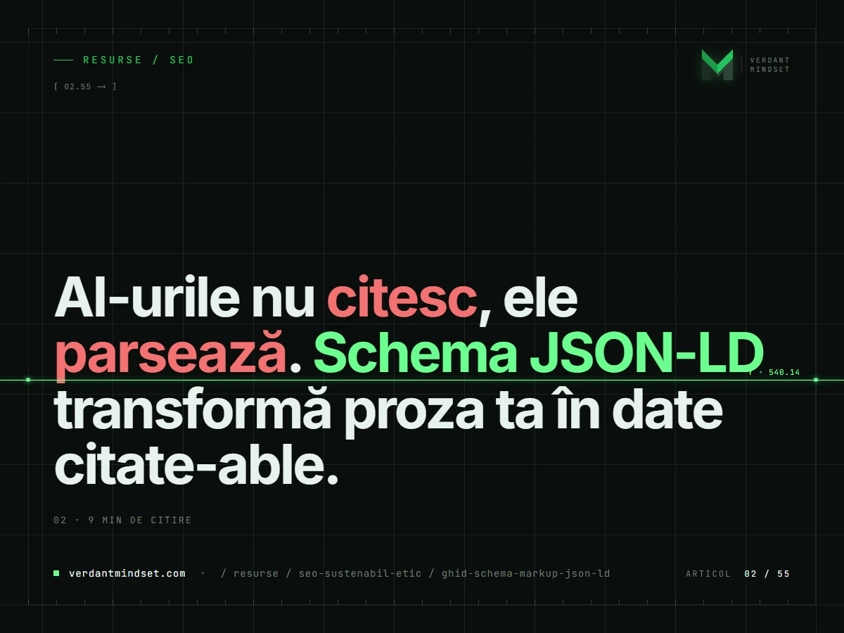 Ghidul complet schema markup: cum "împachetezi" conținutul pentru AI și E-E-A-T.