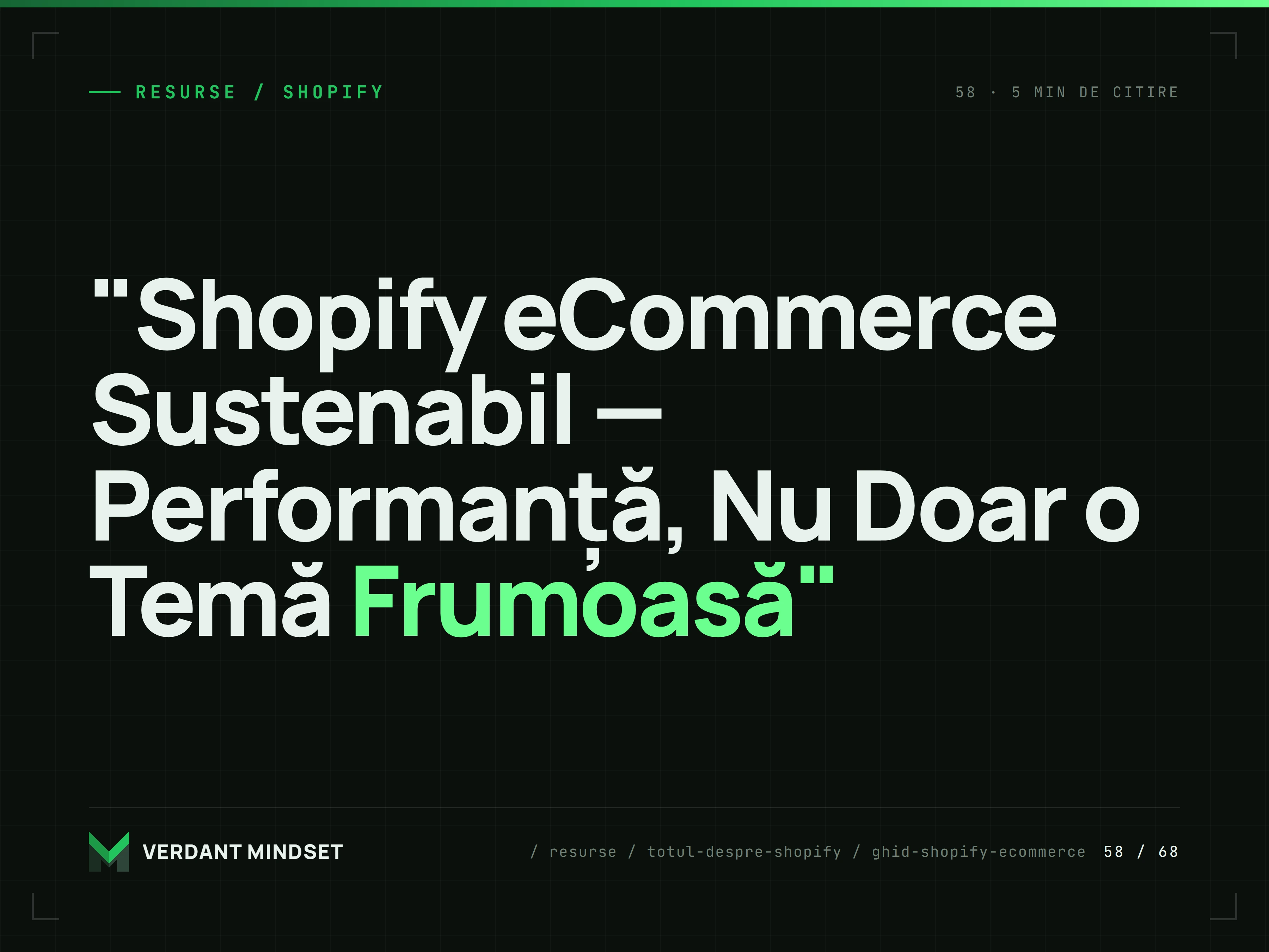 "Shopify eCommerce Sustenabil — Performanță, Nu Doar o Temă Frumoasă"