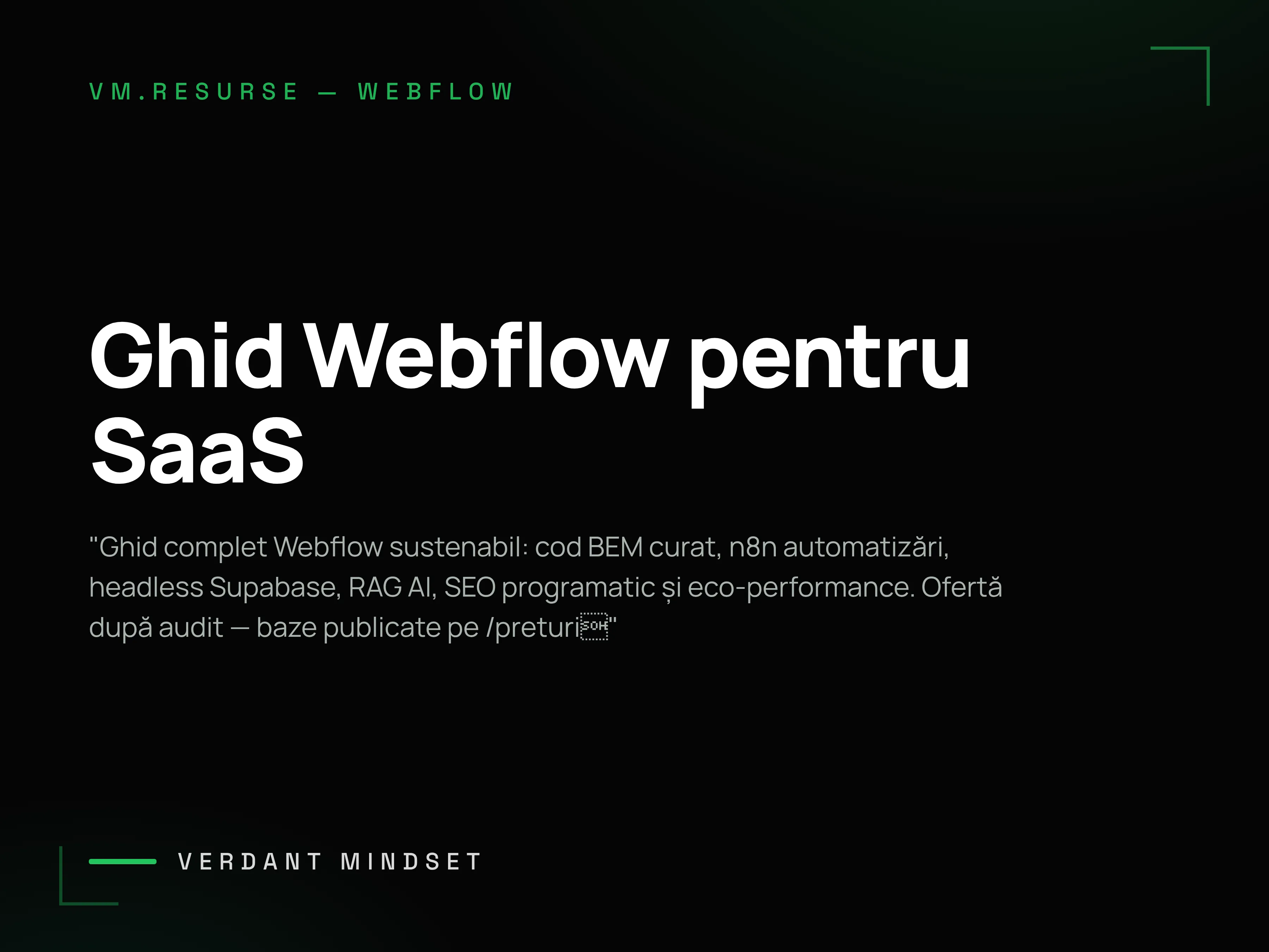Ghid Webflow ca ecosistem SaaS autonom, nu un template