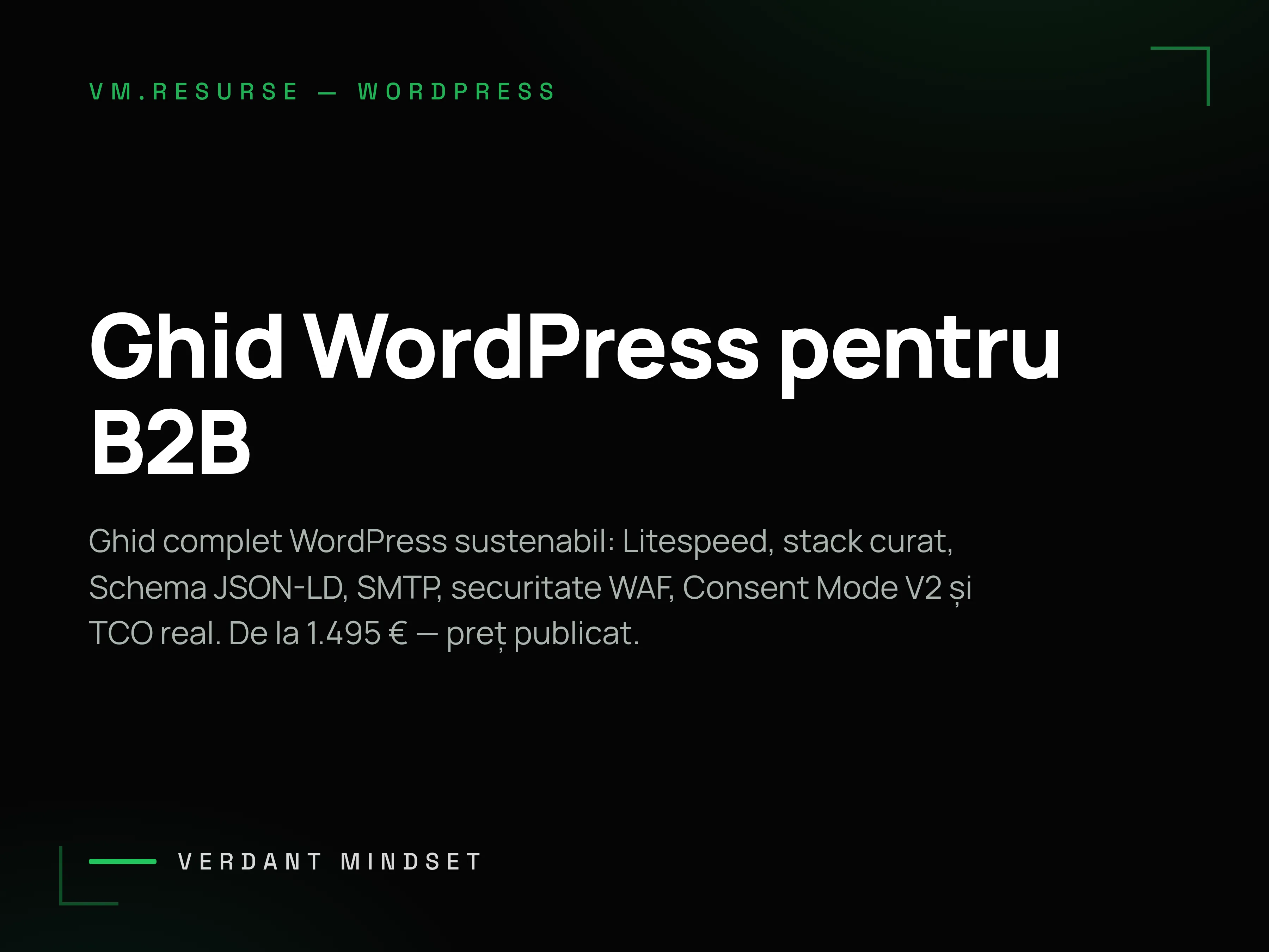 Ghid WordPress ca infrastructură digitală B2B, nu o broșură