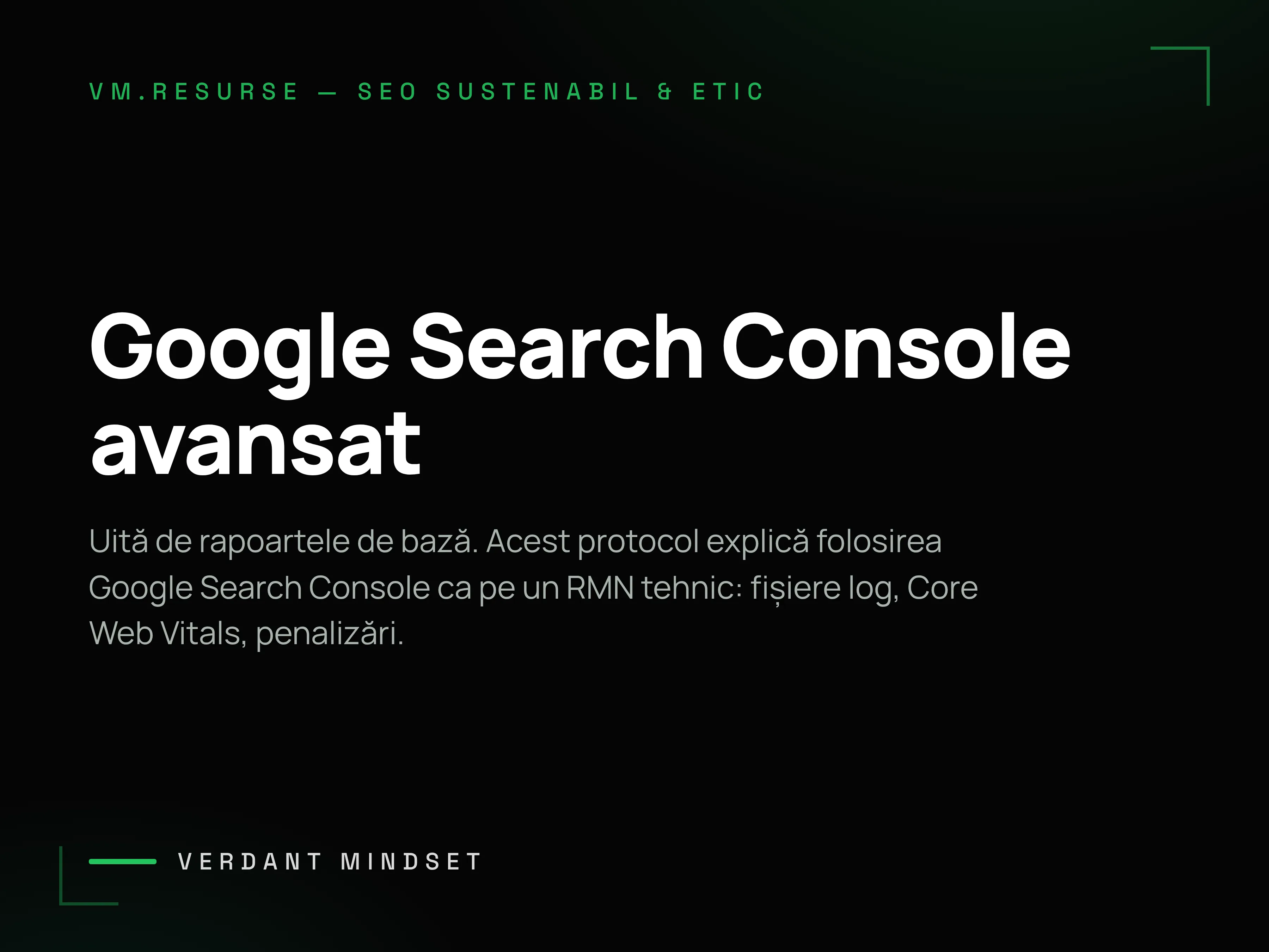 Google Search Console avansat pentru diagnostic tehnic B2B