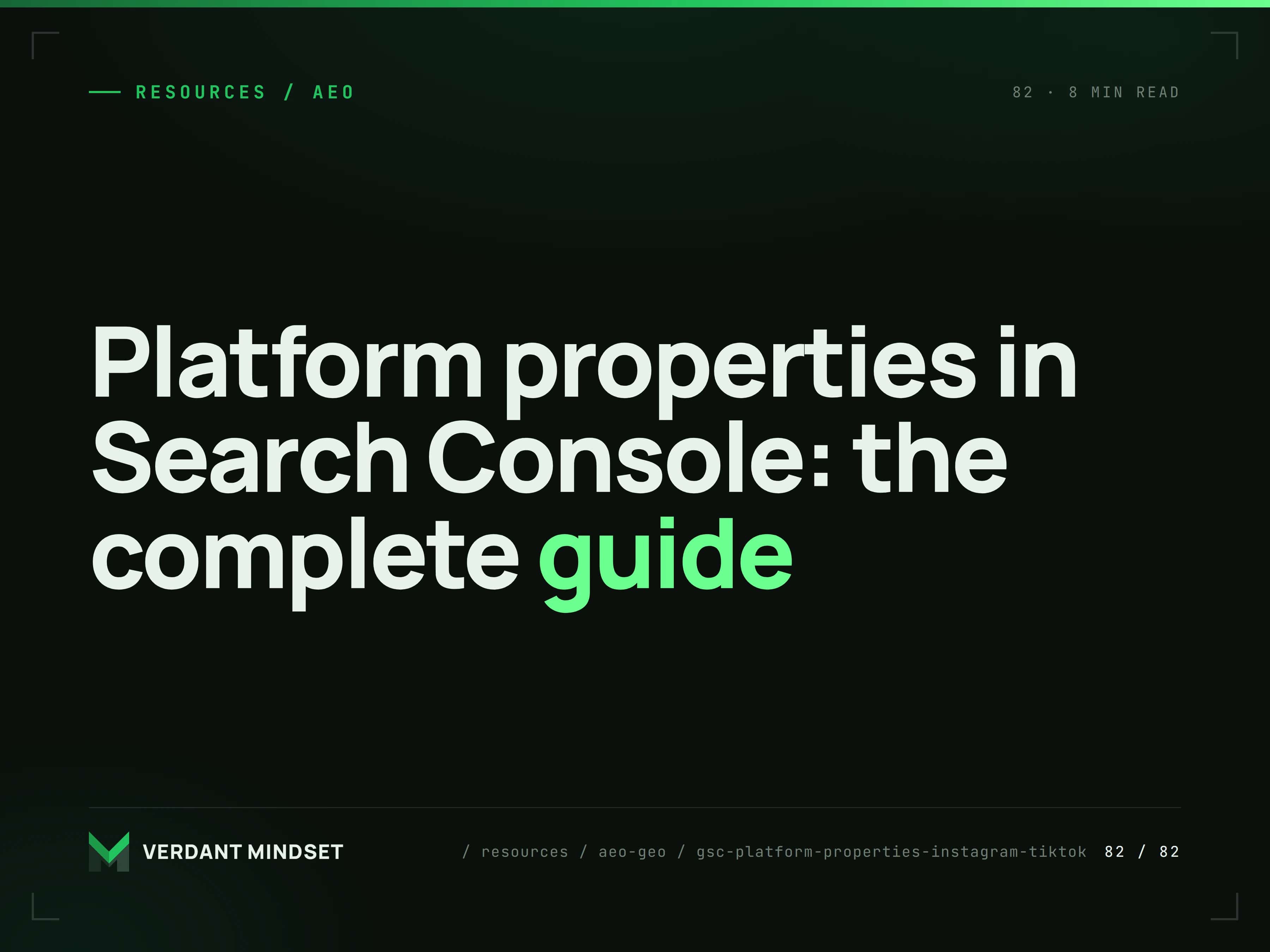 Platform properties in Search Console: the complete guide