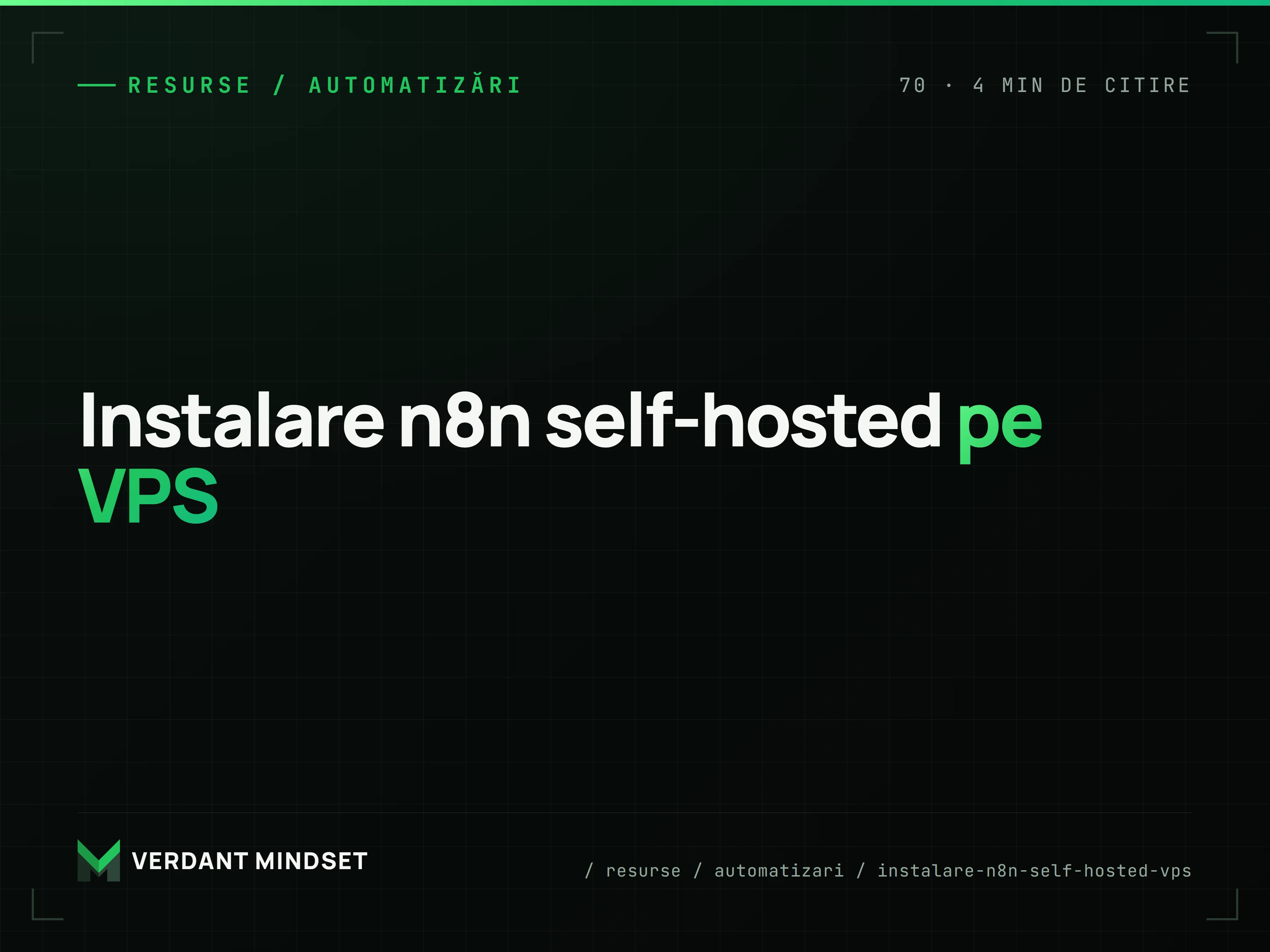 Cum instalezi n8n self-hosted pe un VPS: ghid pentru non-programatori