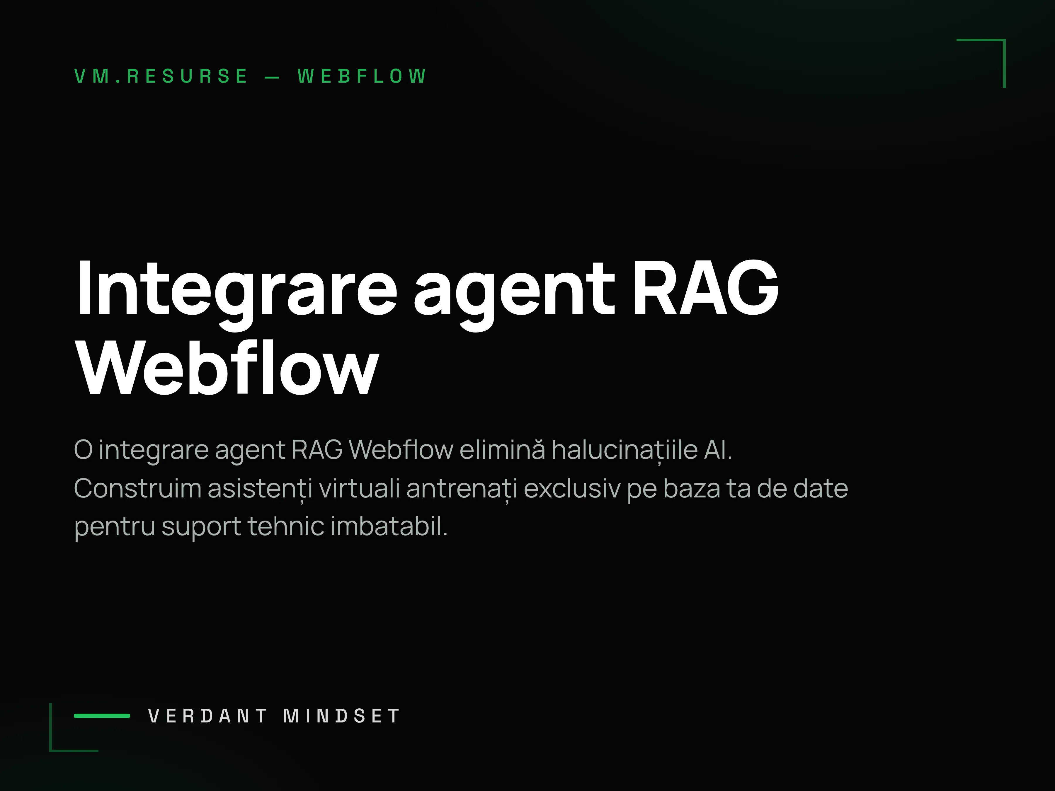 Integrare agent RAG Webflow. Cum să automatizezi suportul fără ca AI-ul să „halucineze”?