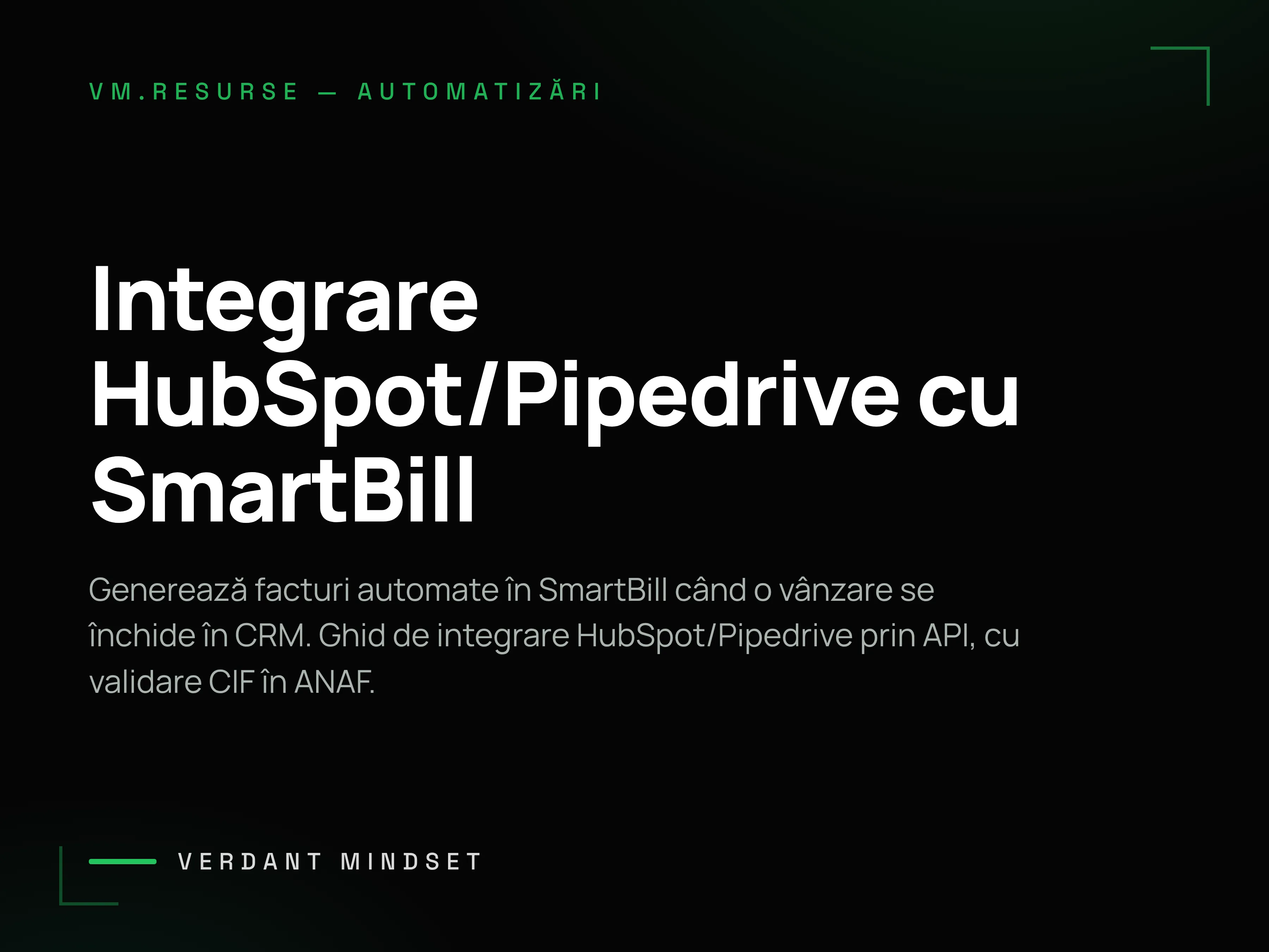 Sincronizare HubSpot/Pipedrive cu SmartBill — facturi automate când se închide vânzarea