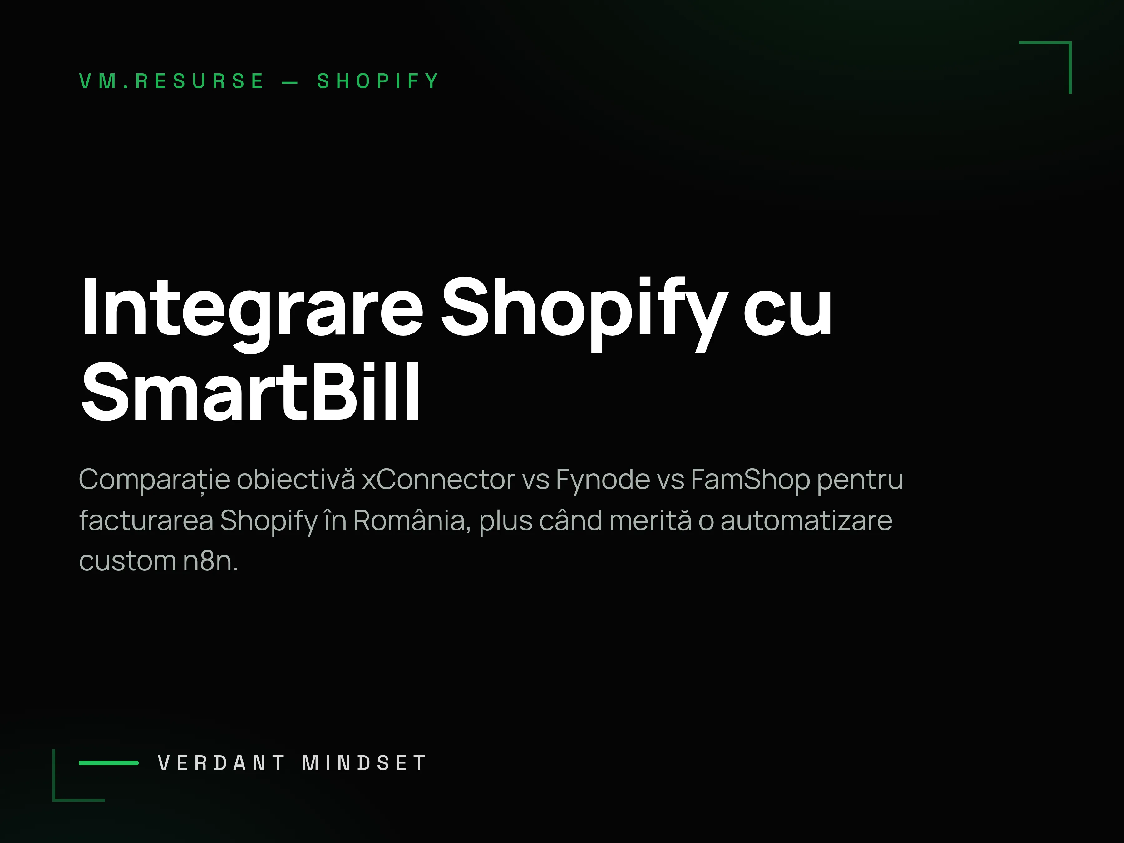 Integrare Shopify cu SmartBill prin xConnector, Fynode sau FamShop