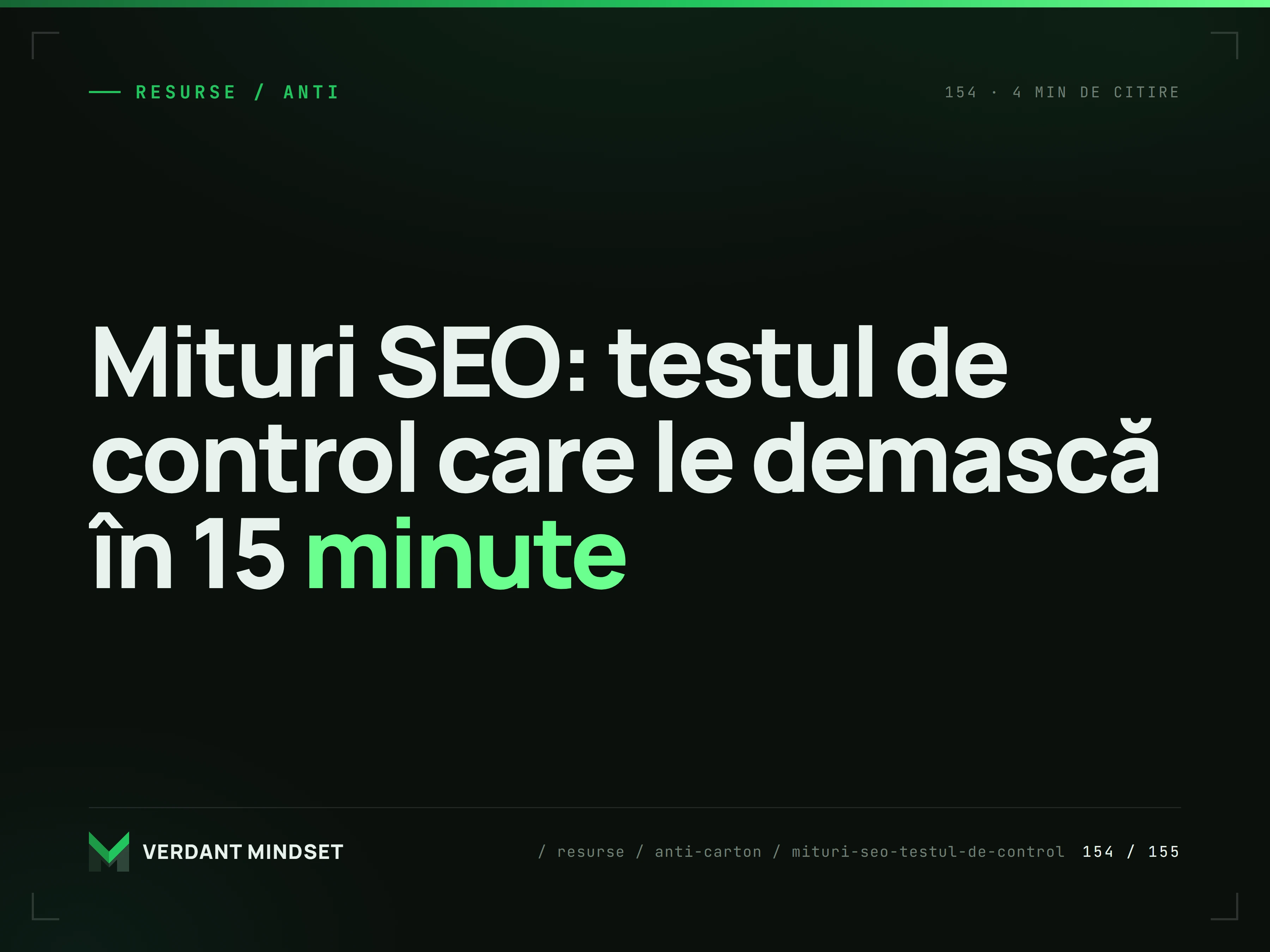 Mituri SEO: testul de control care le demască în 15 minute