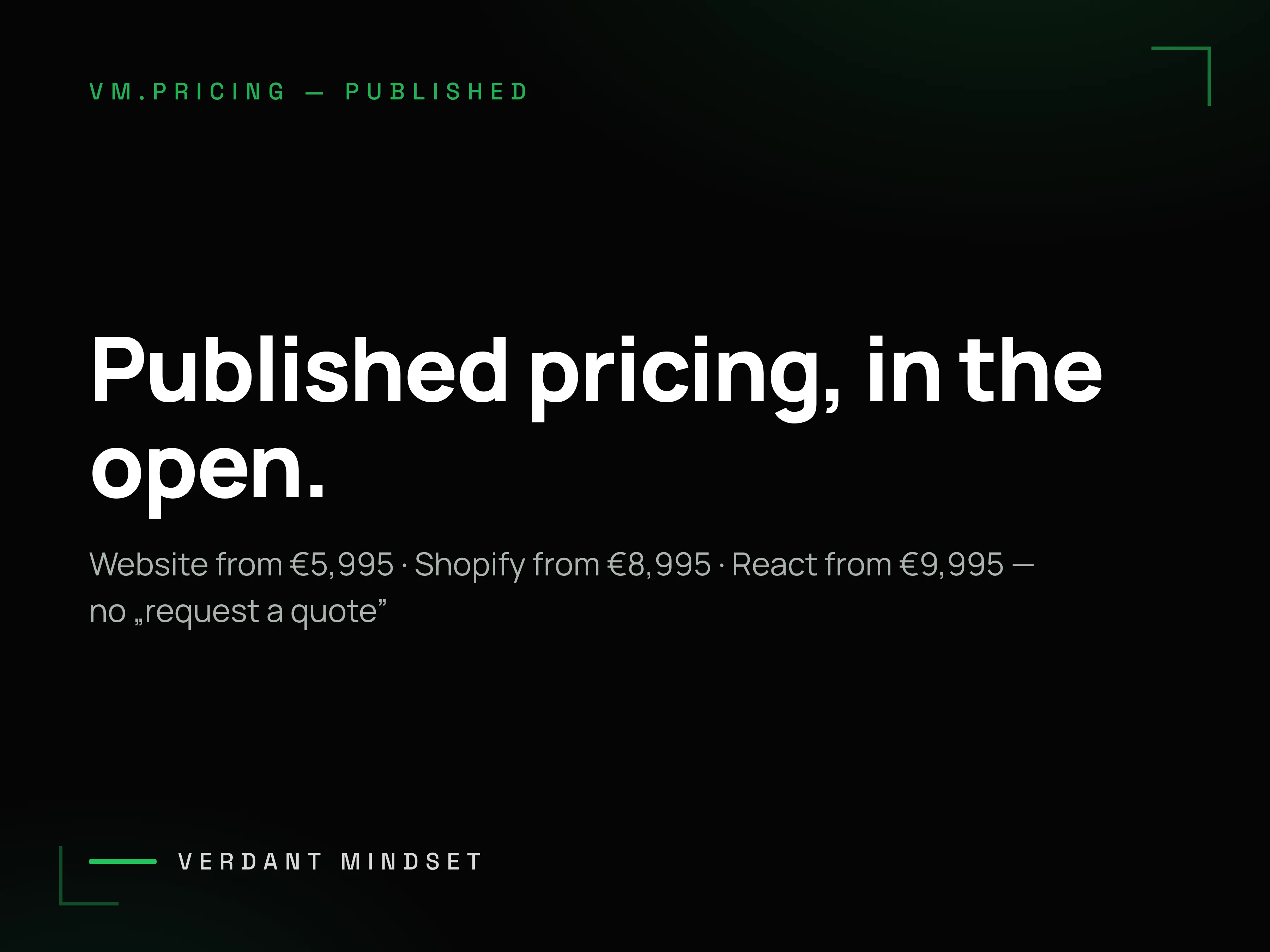 Verdant Mindset published pricing — repair, build and Shopify, prices in the open