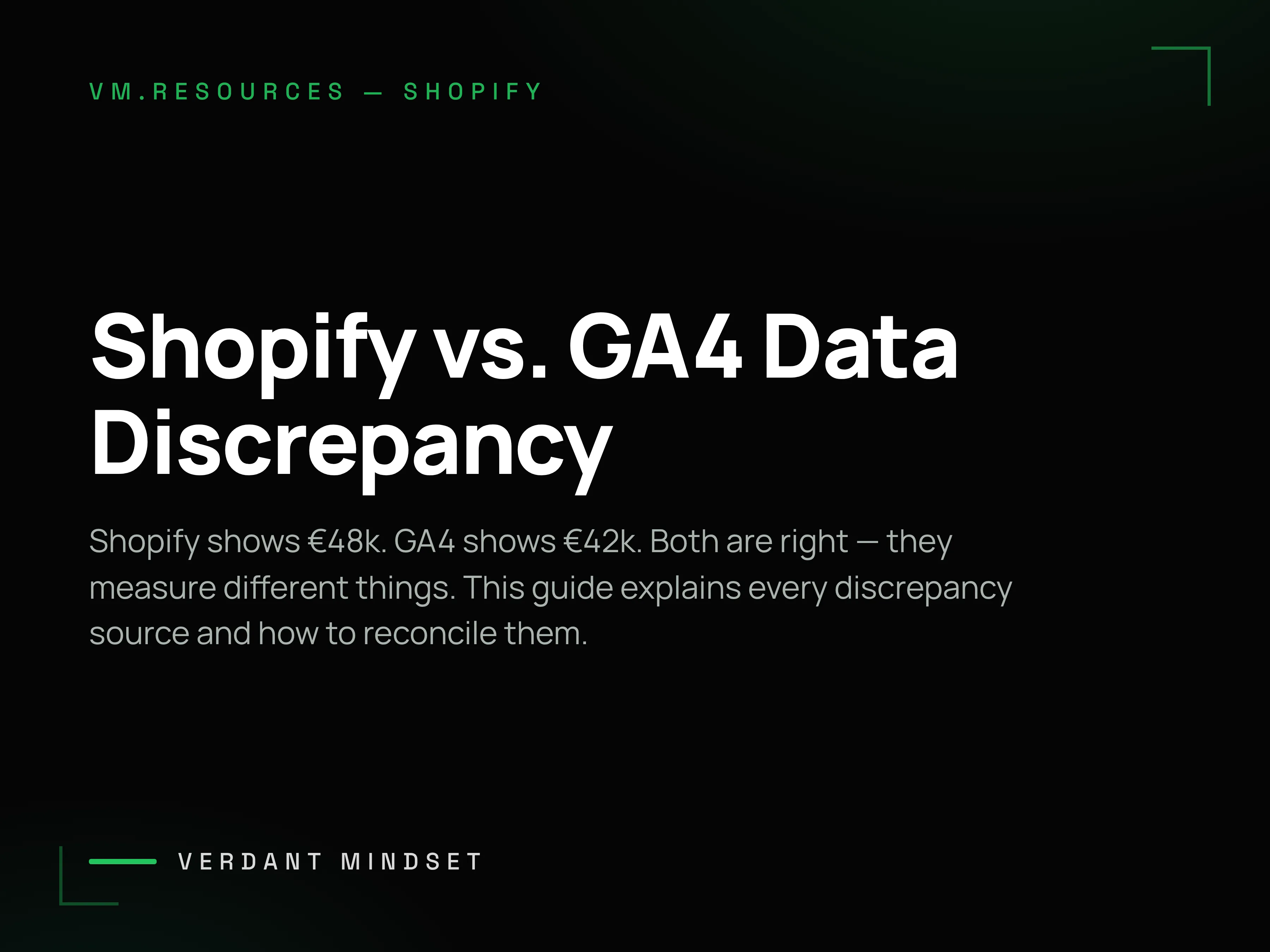 Shopify vs. GA4 Data Discrepancy: Why the Numbers Never Match and How to Reconcile Them