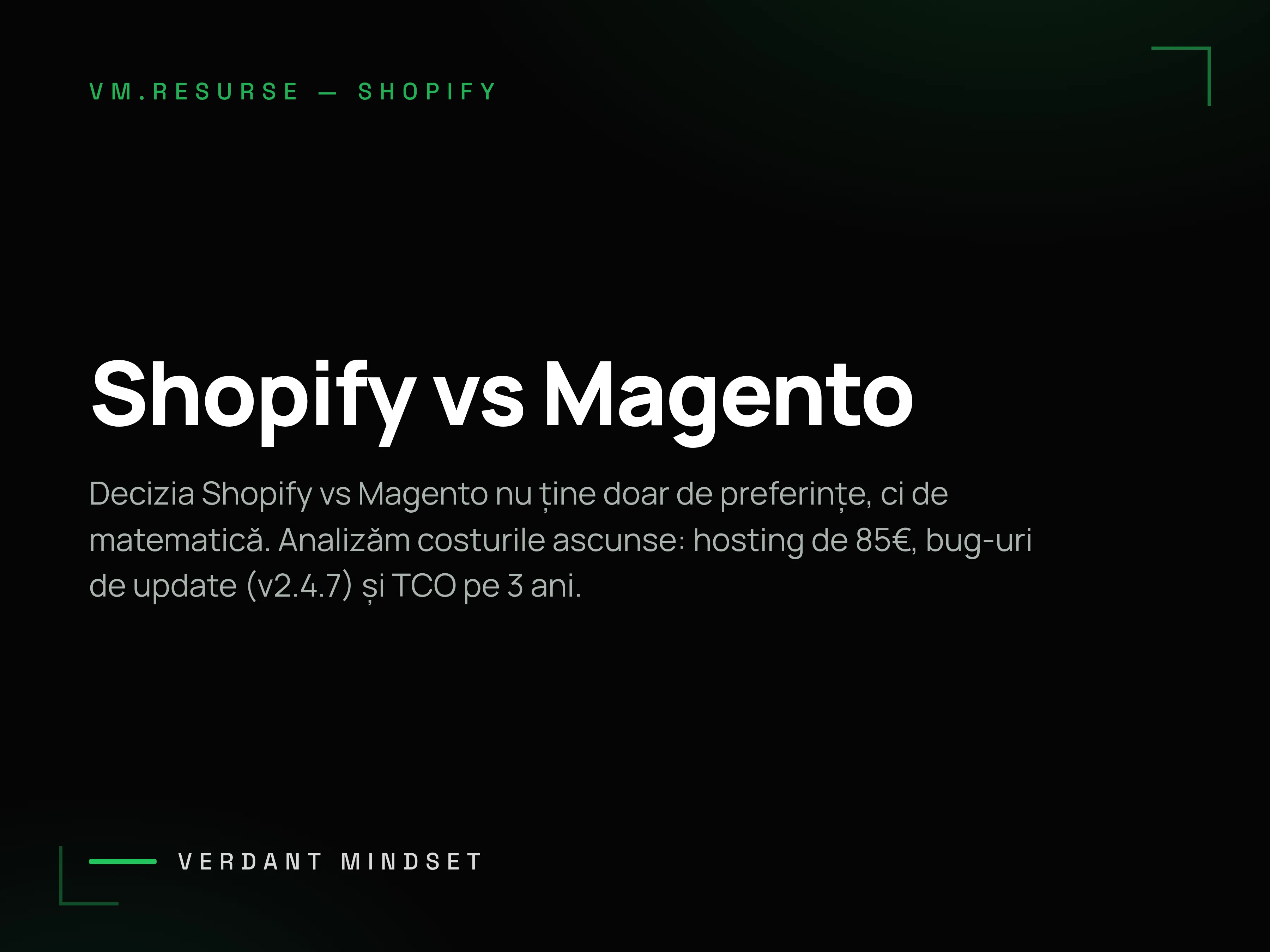 Shopify vs Magento. Analiza costurilor reale (TCO) și mentenanță 2026.