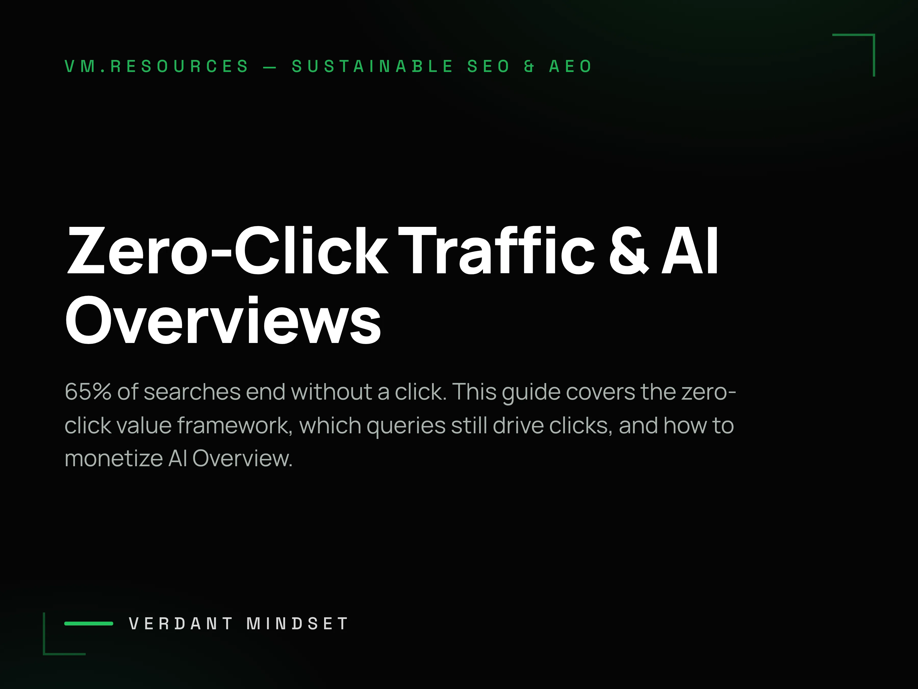 Zero-Click Traffic and AI Overviews: Monetizing Visibility Without Clicks