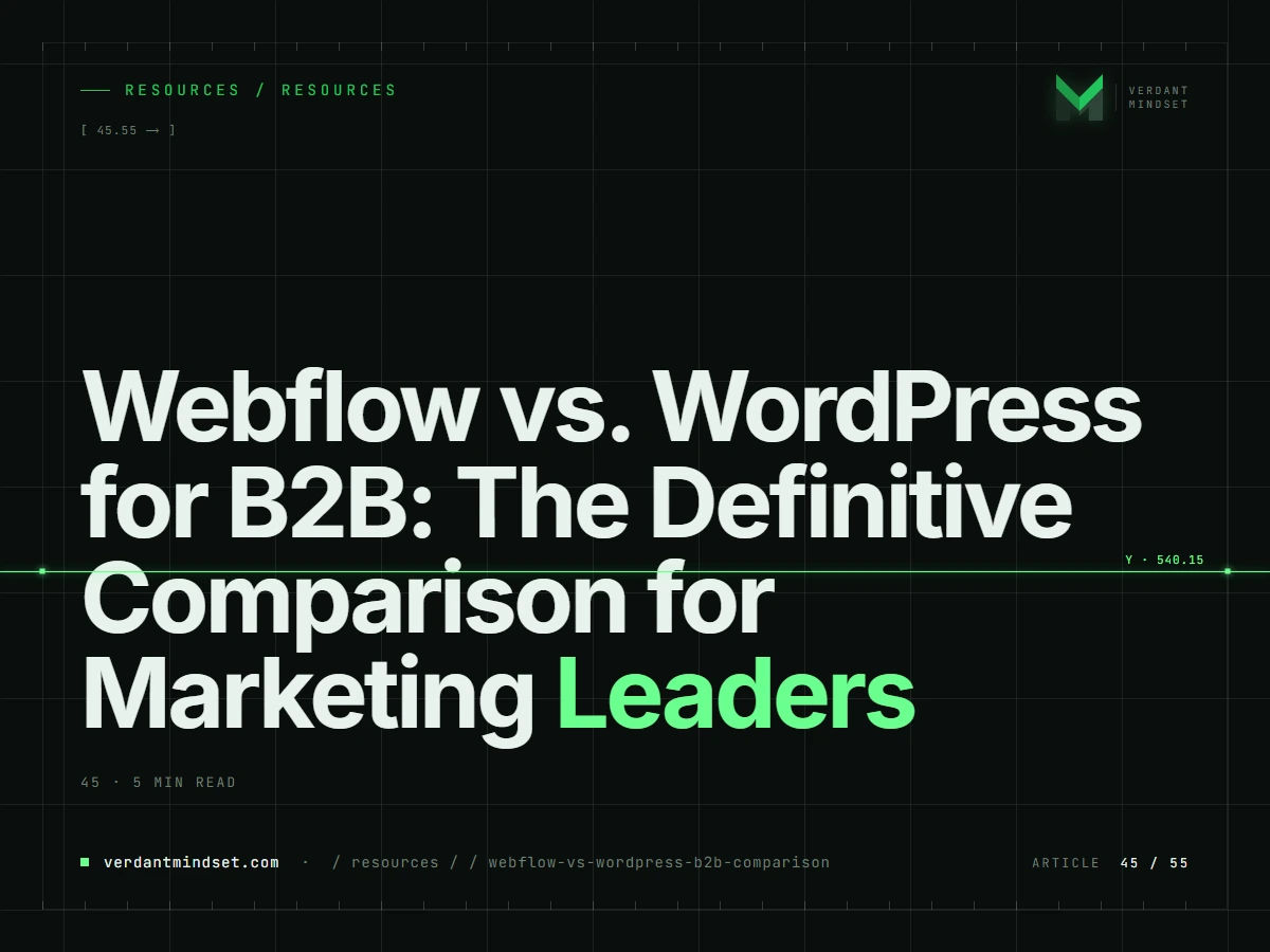 Webflow vs. WordPress for B2B: The Definitive Comparison for Marketing Leaders