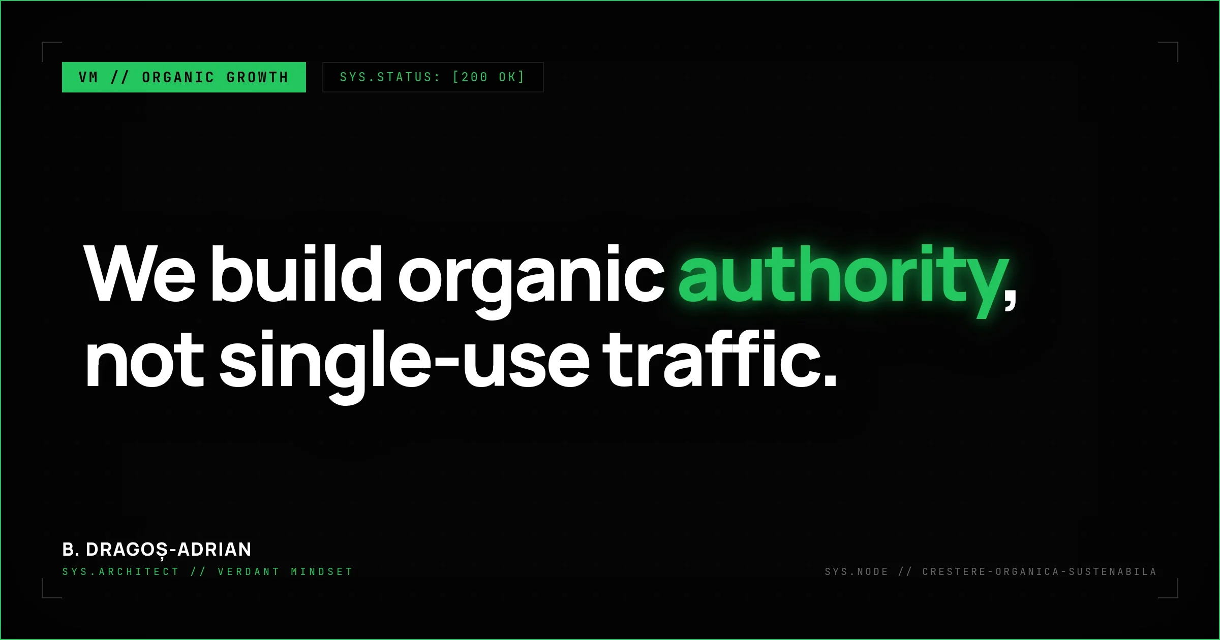 Sustainable organic growth for brands that want real visibility