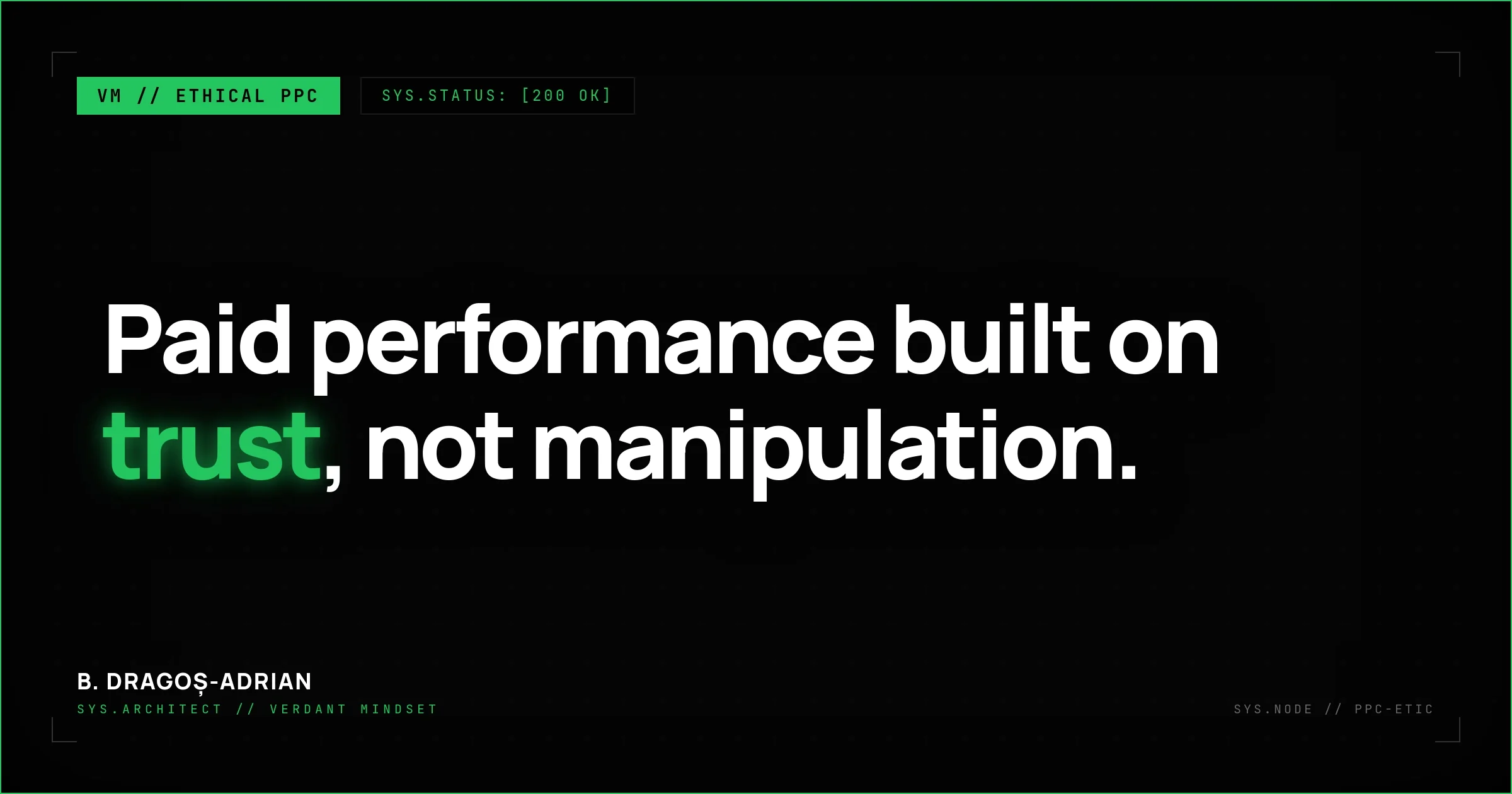 Ethical paid growth for brands that want sustainable performance